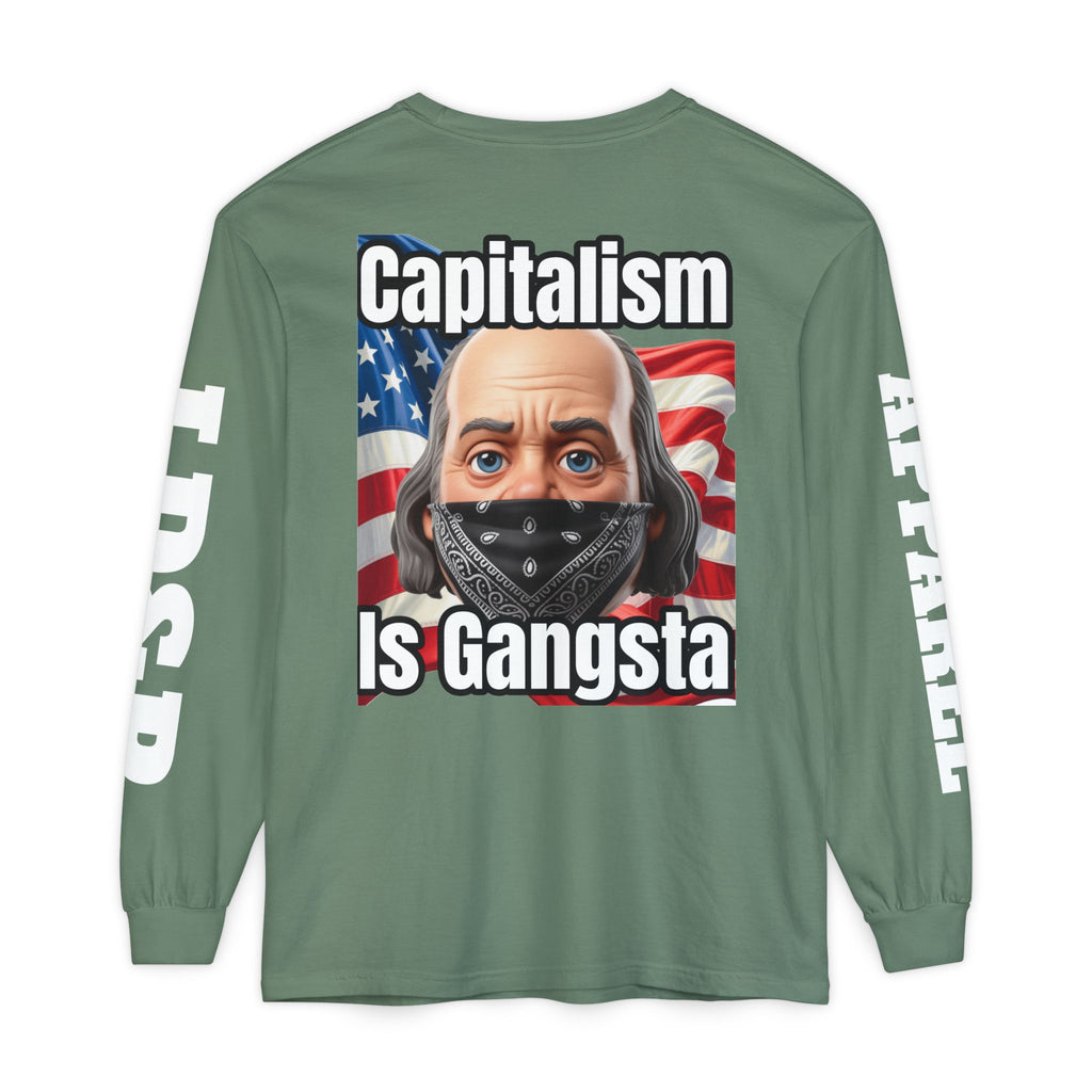 Capitalism is Gangsta Long Sleeve T-Shirt