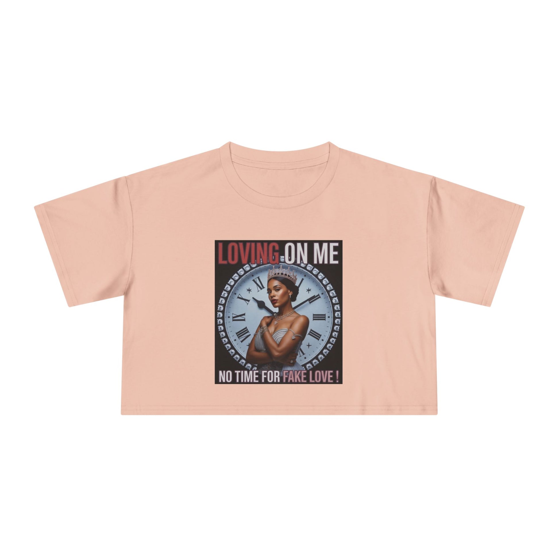 Loving On Me Crop Tee — "No Time for Fake Love" Women's Graphic Tee