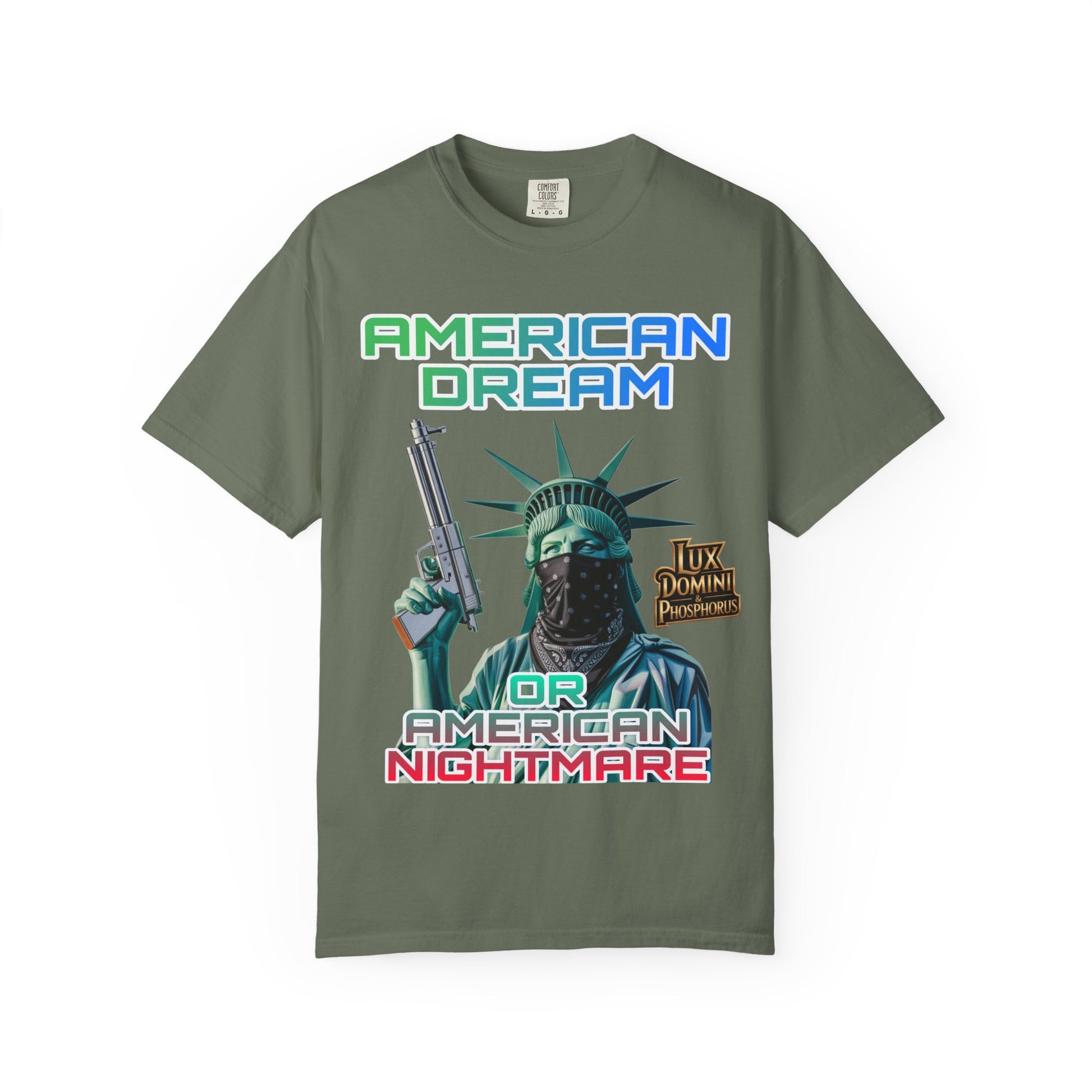 T-shirt American Dream or Nightmare Unisex Garment-Dyed
