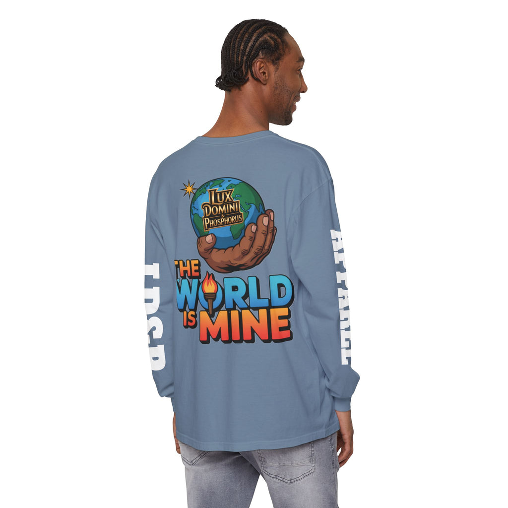 The World Is Mine Long Sleeve T-Shirt