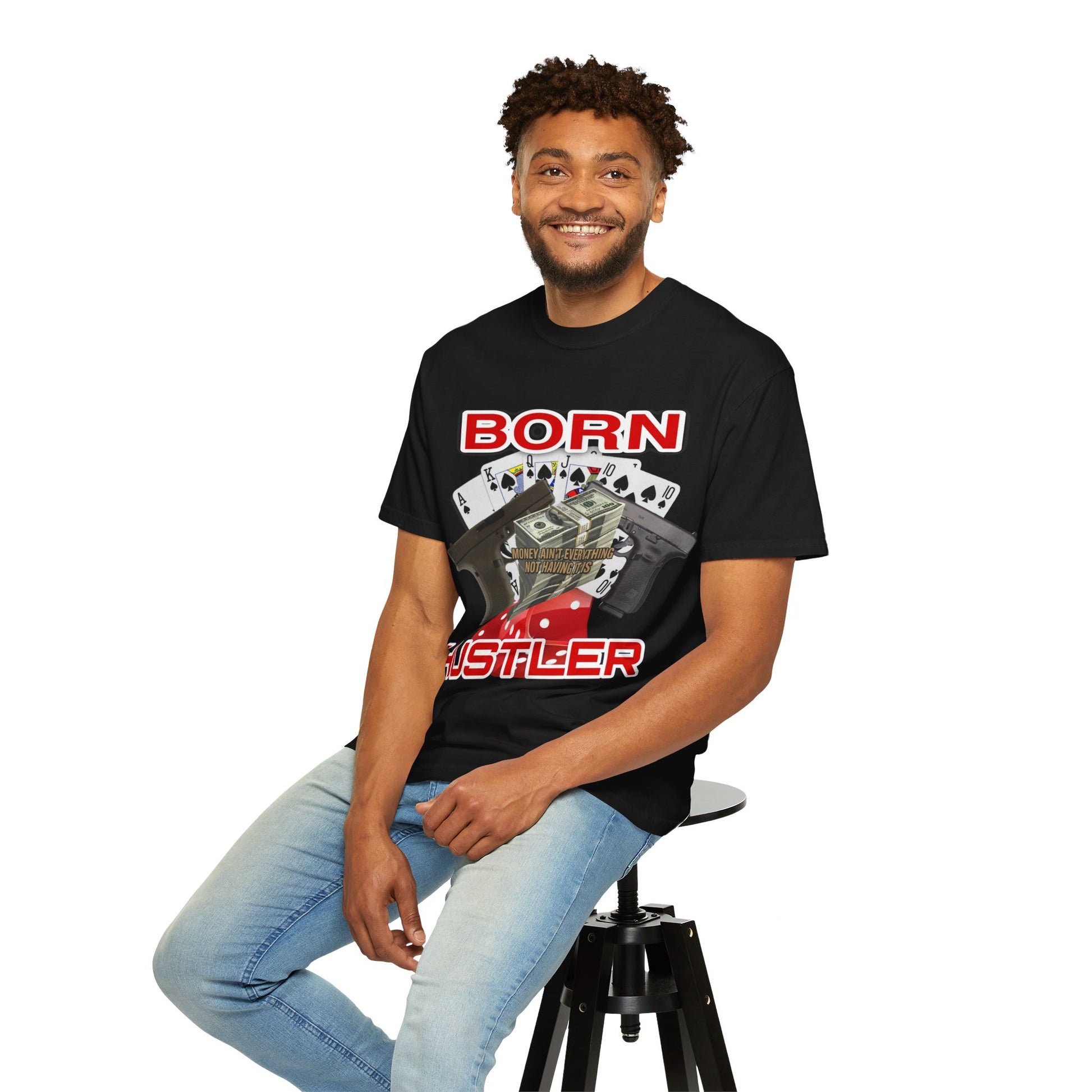 Garment-Dyed T-shirt - Born Hustler Design