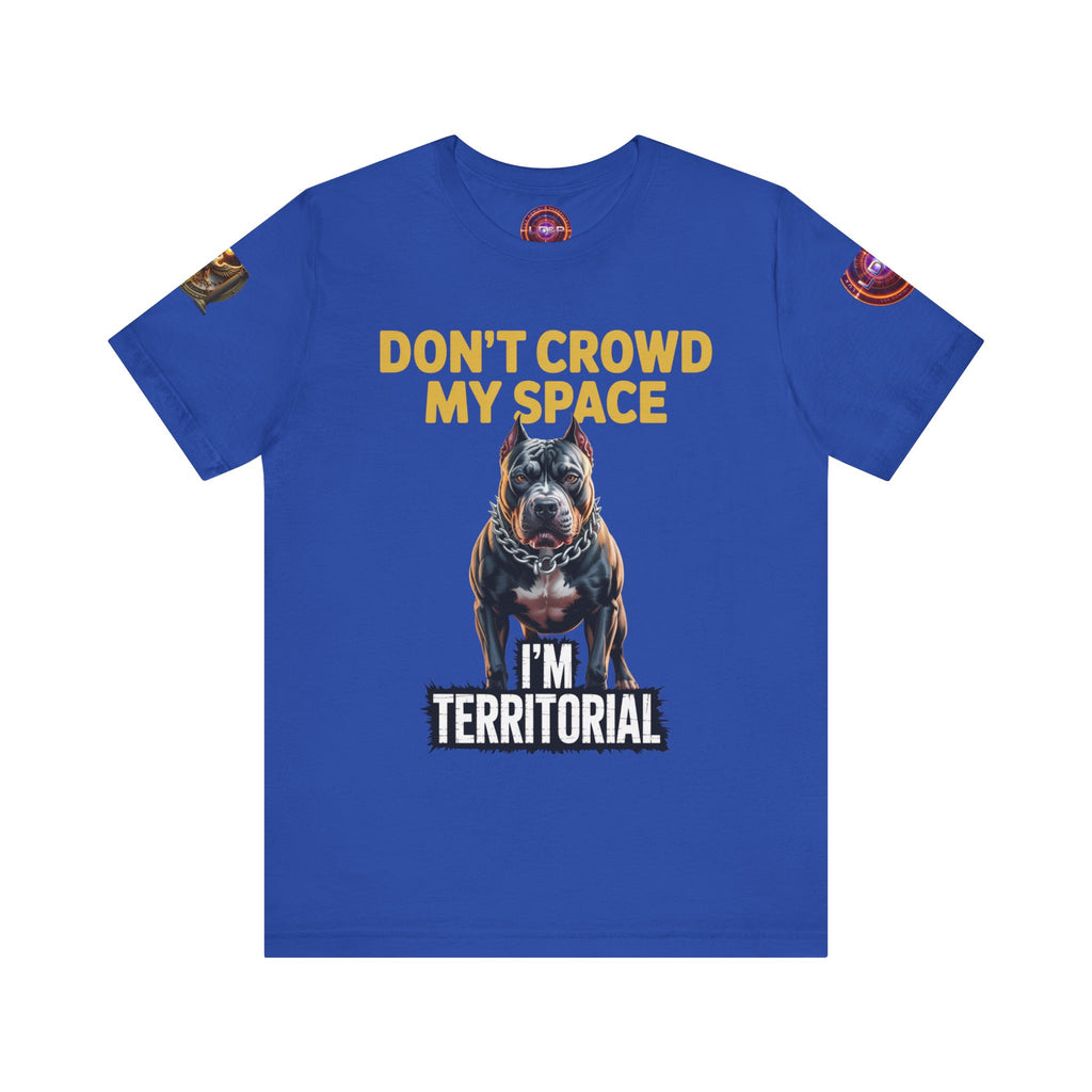 T-Shirt - Dont Crowd My Space