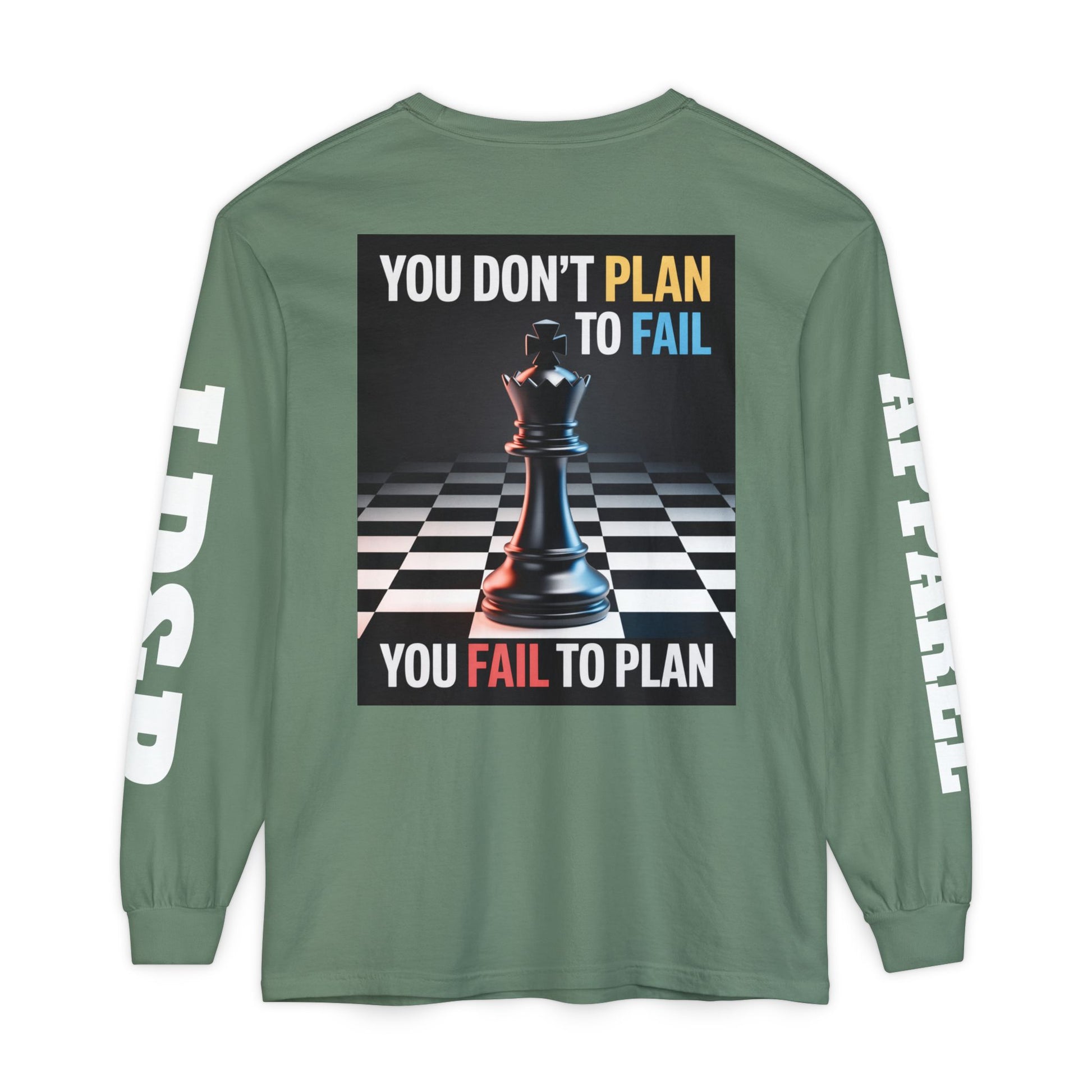 You Don't PlanTo Fail' Long Sleeve T-Shirt