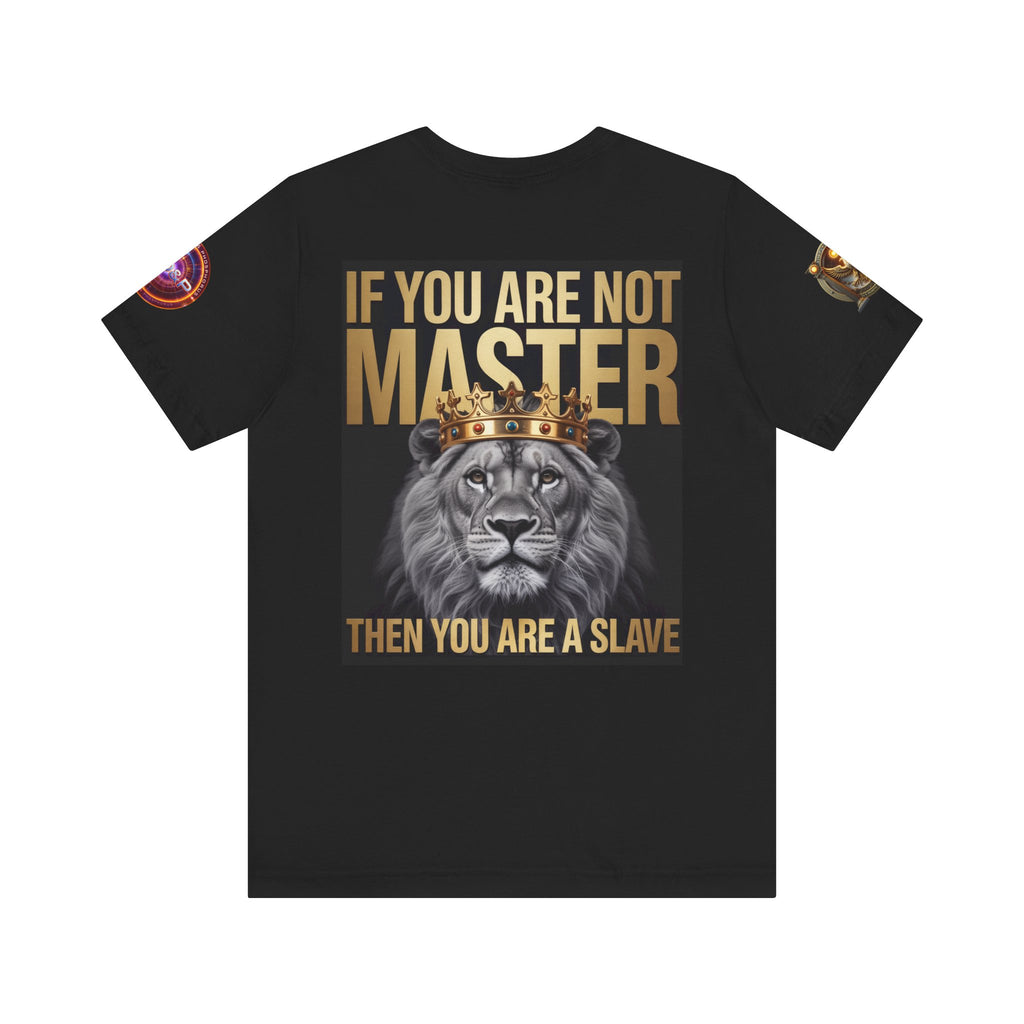 T-Shirt Master or slave LD&amp;P APPAREL Design Unisex Jersey Short Sleeve Tee