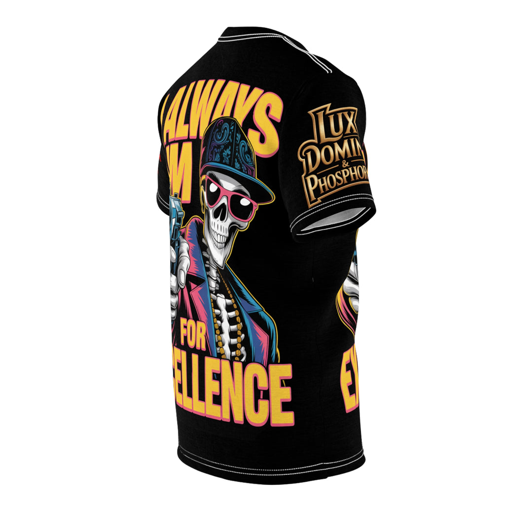 I ALWAYS AIM FOR EXCELLENCE Unisex Tee - 'The World Is Mine' LD&P Apparel Design