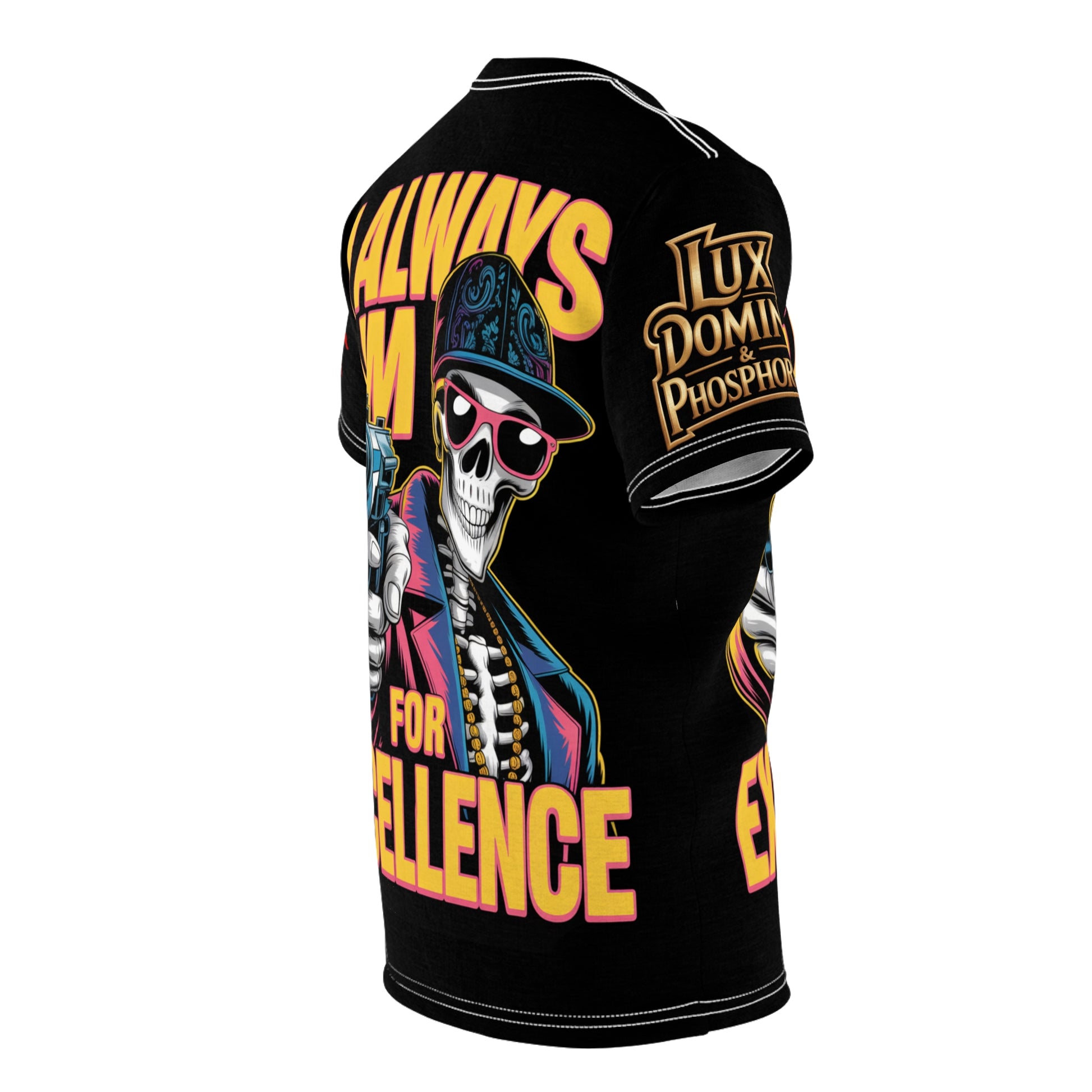 I ALWAYS AIM FOR EXCELLENCE Unisex Tee - 'The World Is Mine' LD&P Apparel Design