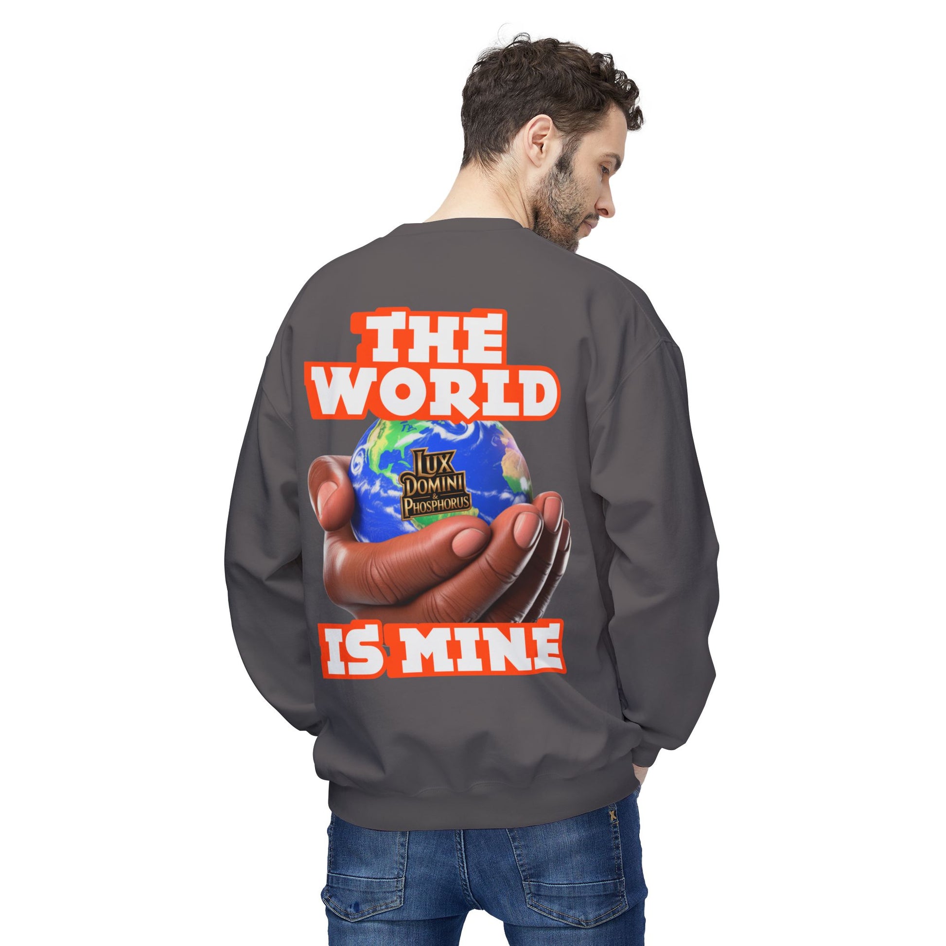 "The World Is Mine" Crewneck Sweatshirt