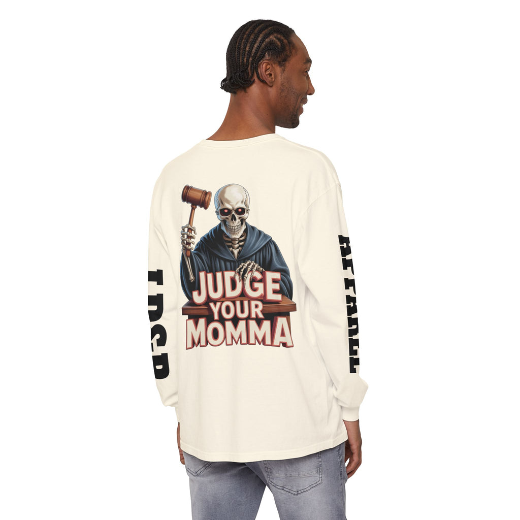 Judge Your Momma Long Sleeve T-Shirt