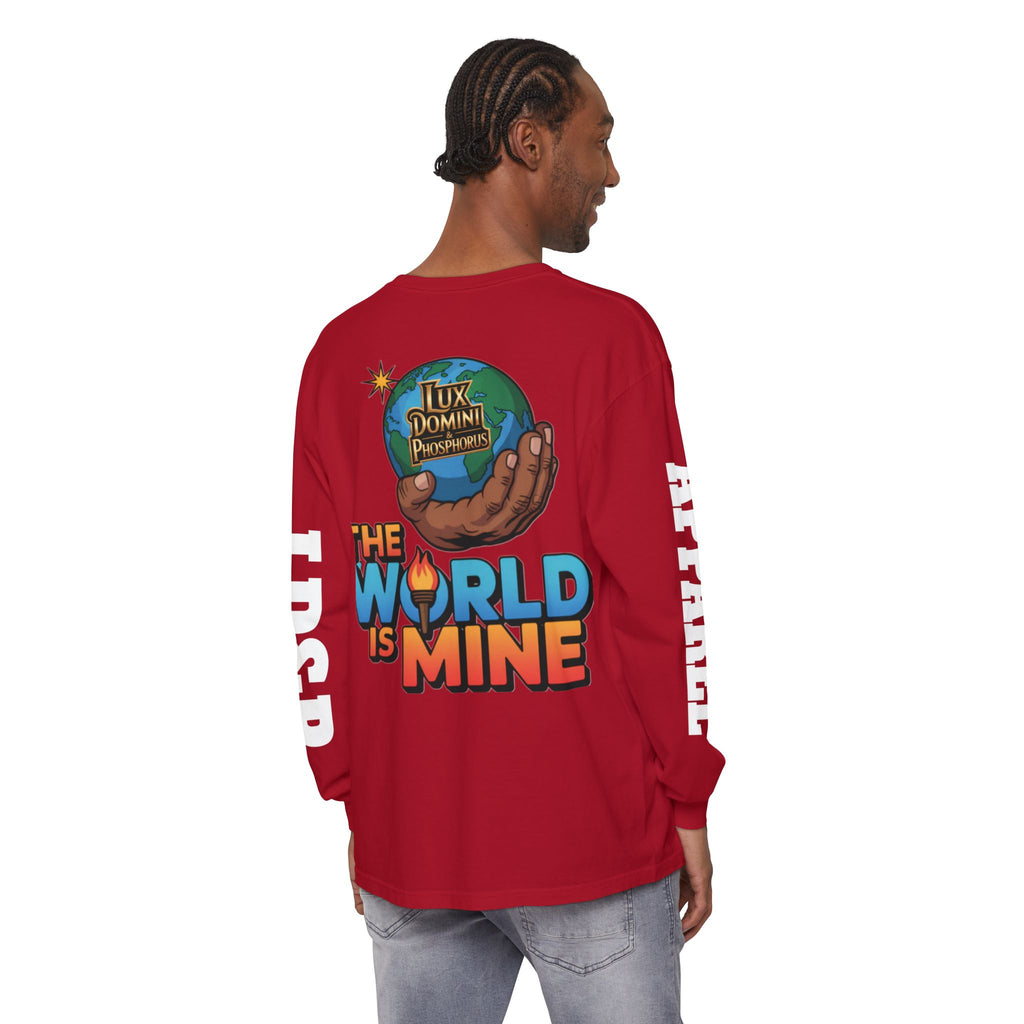 The World Is Mine Long Sleeve T-Shirt