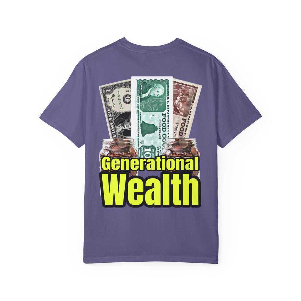 Garment-Dyed T-shirt Generational Wealth Tee