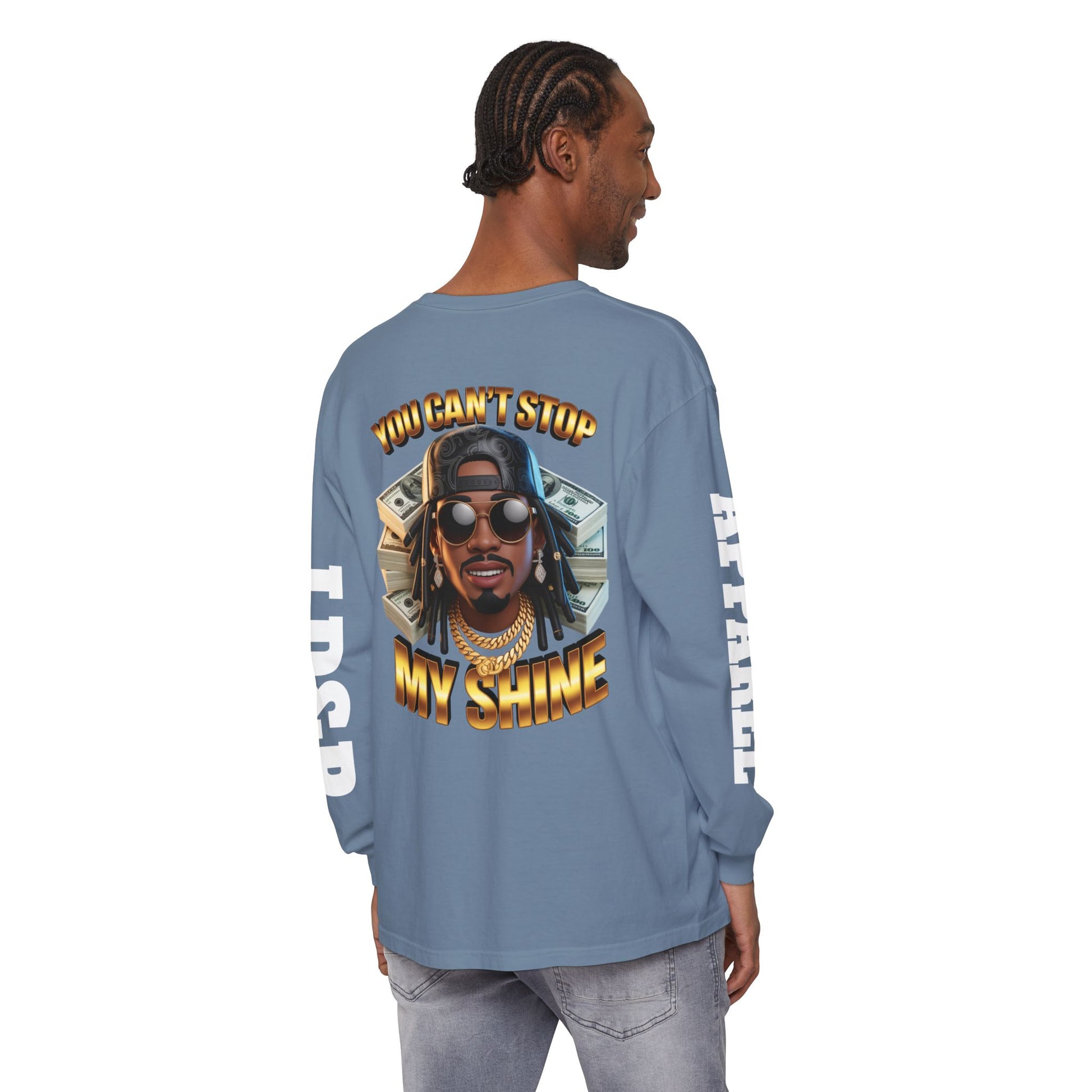'You can't stop my shine ' Long Sleeve T-Shirt
