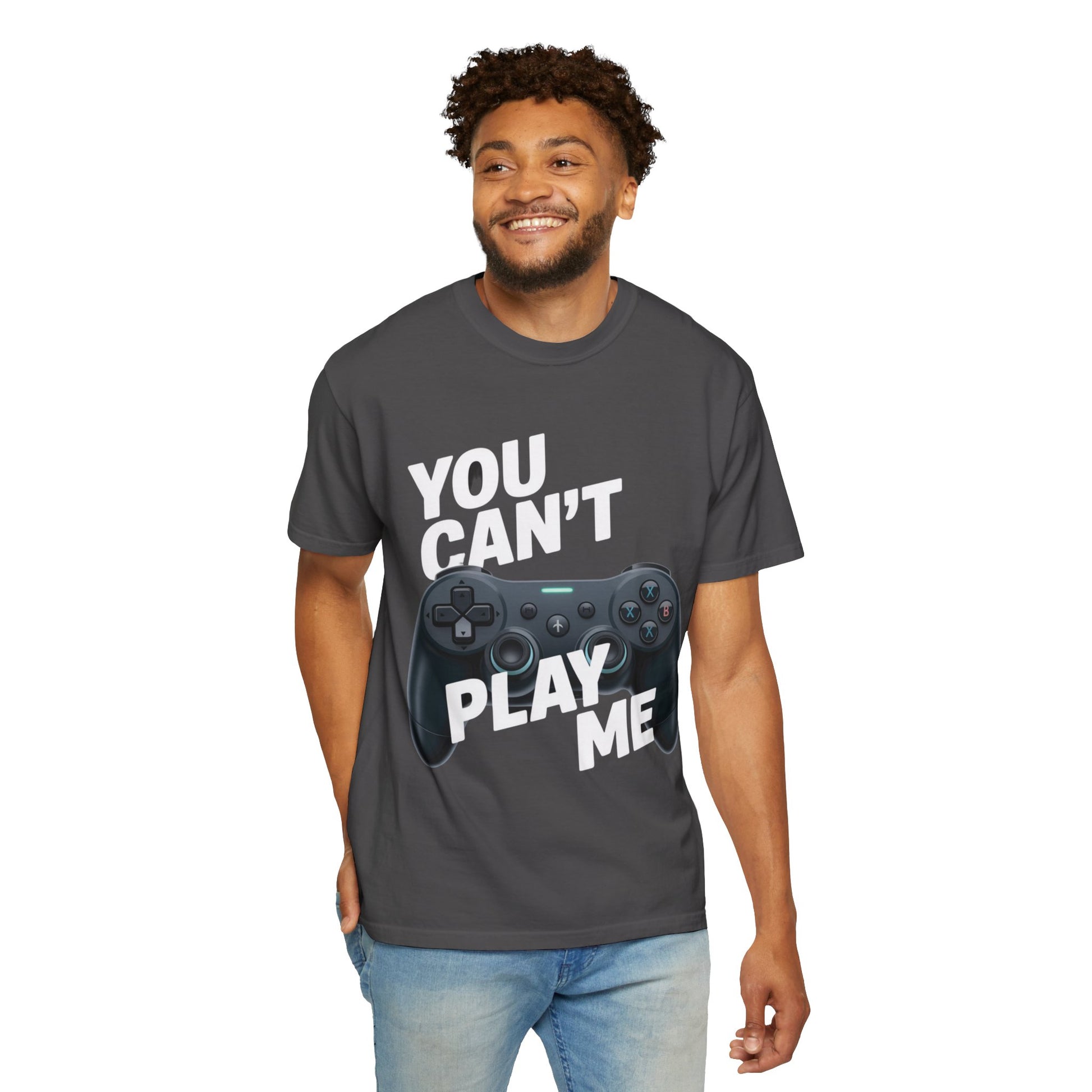 T-Shirt - 'You can't play me' Unisex Garment-Dyed Tee