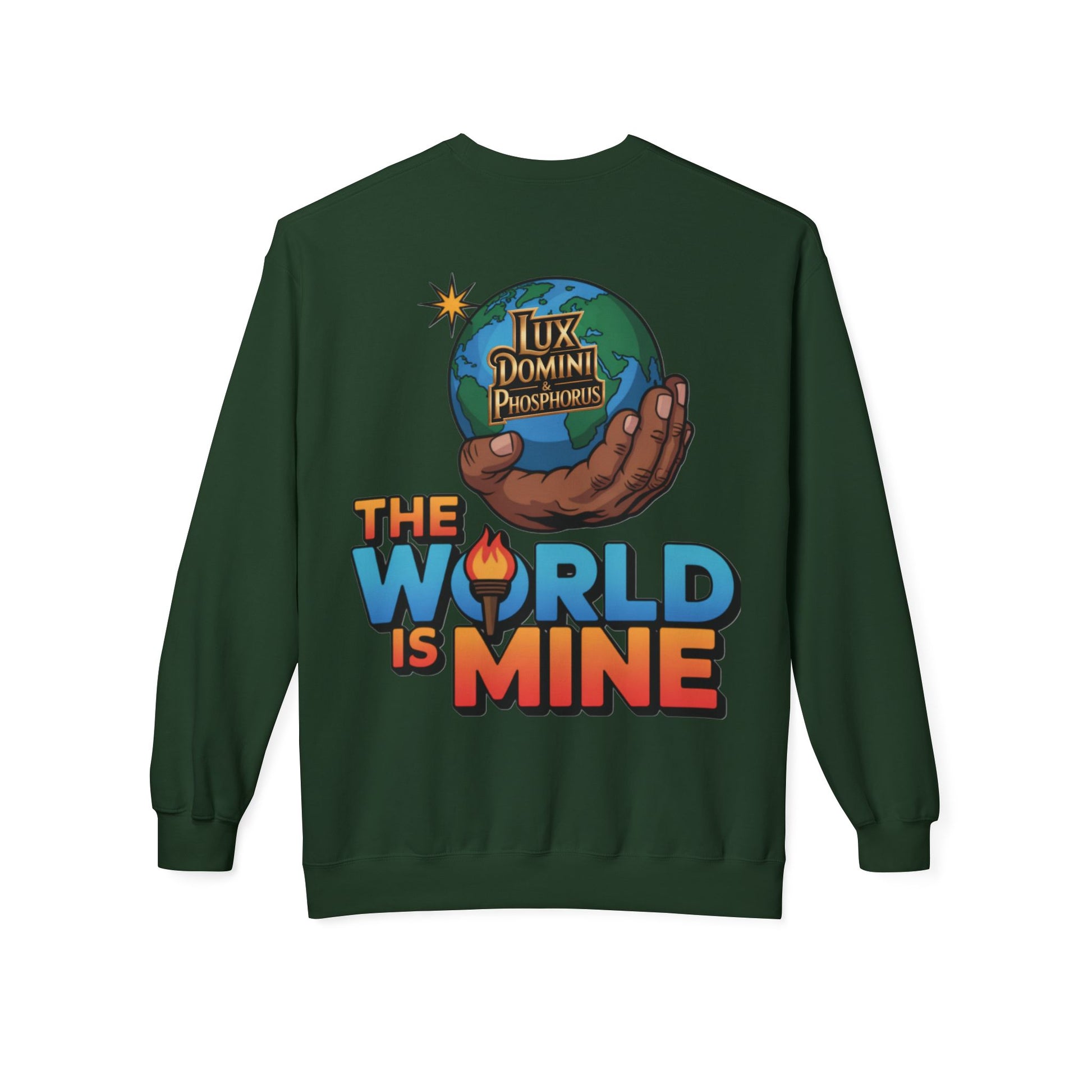 "The World Is Mine"  Design 2 Crewneck Sweatshirt