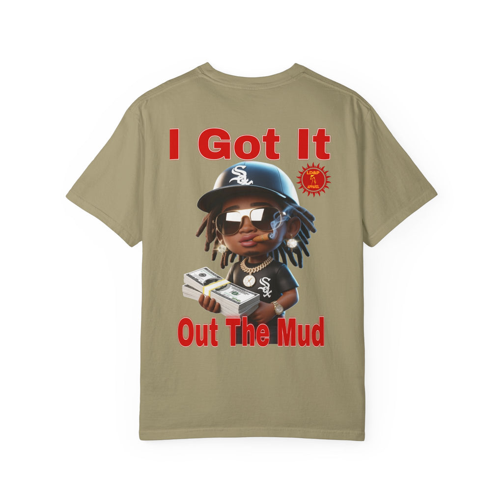 T-Shirt Out The Mud Hustler - Unisex Garment-Dyed