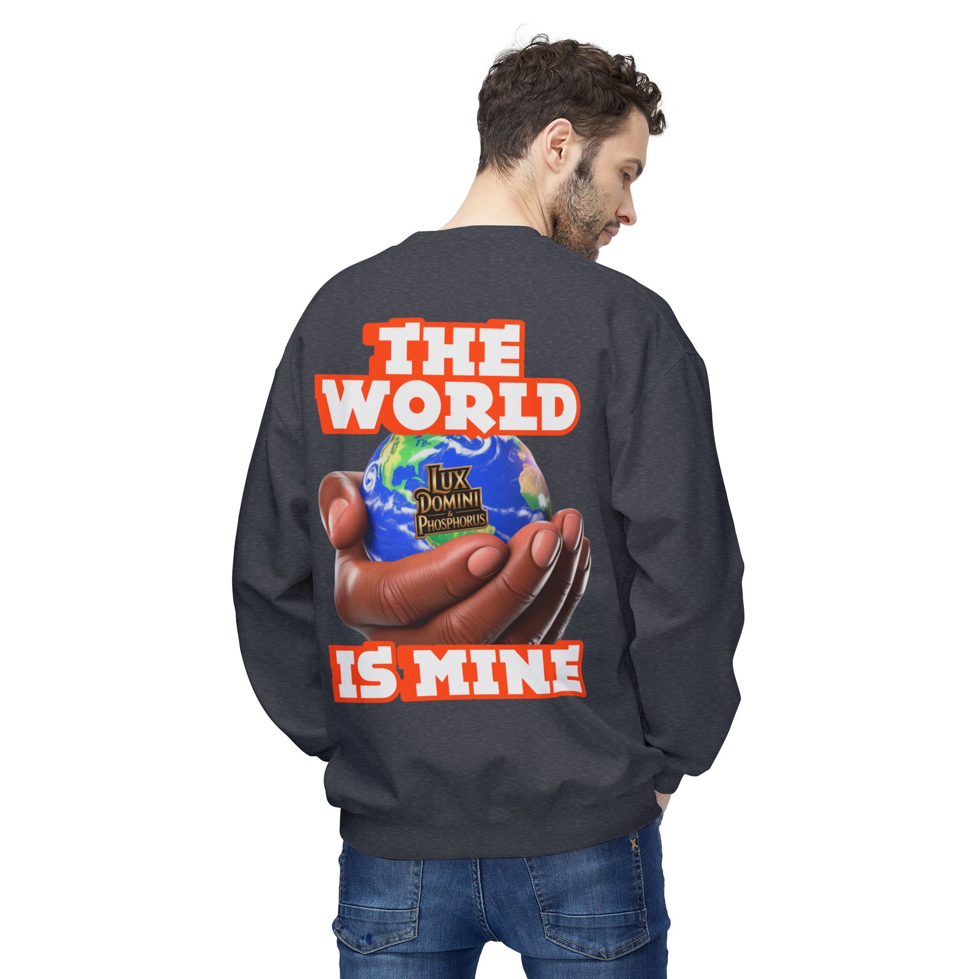 "The World Is Mine" Crewneck Sweatshirt