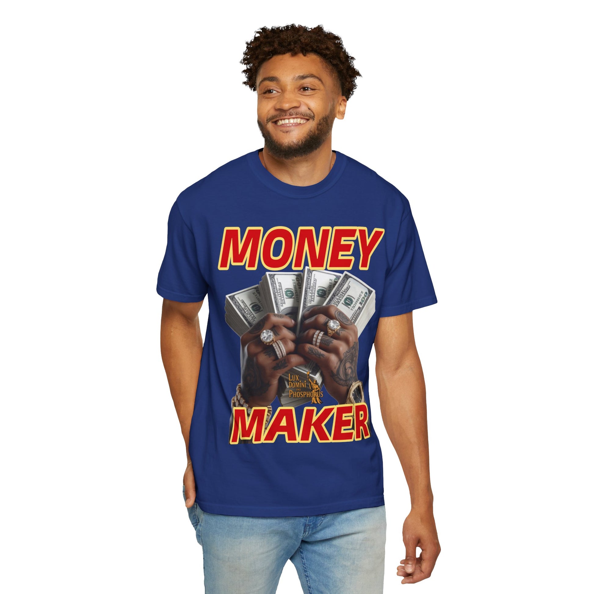Money Maker T-Shirt - Unisex Garment-Dyed Tee