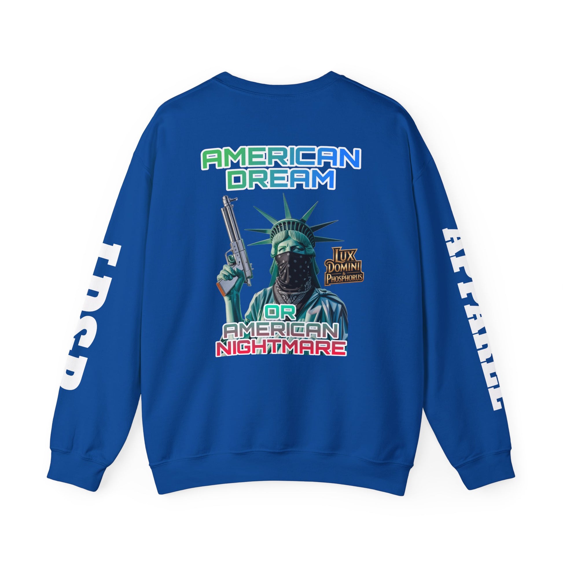 Sweatshirt - American Dream or Nightmare LD&P Apparel Design