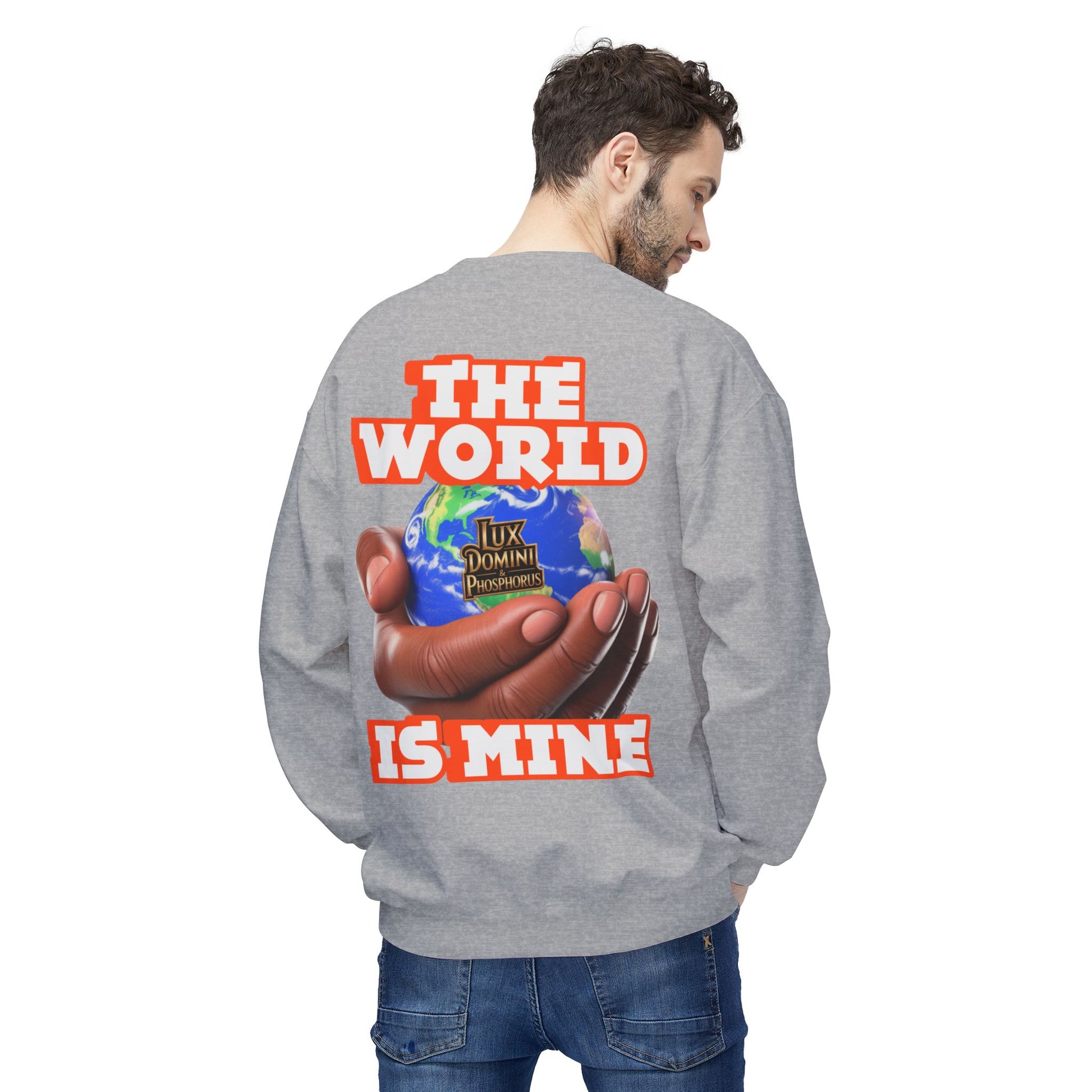 "The World Is Mine" Crewneck Sweatshirt
