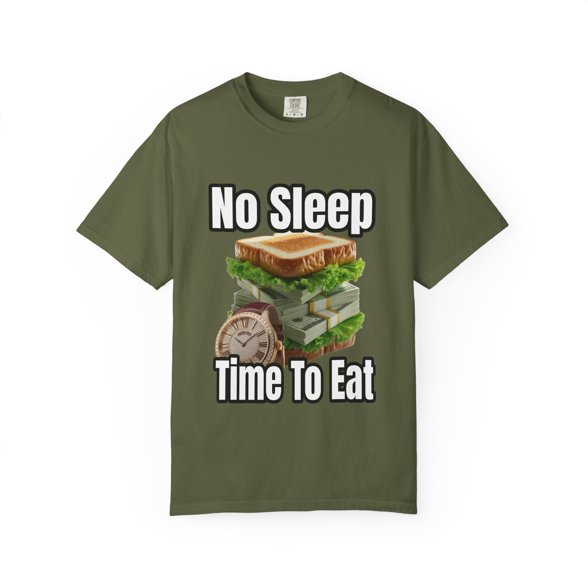 Garment-Dyed T-shirt - No Sleep, Time to Eat