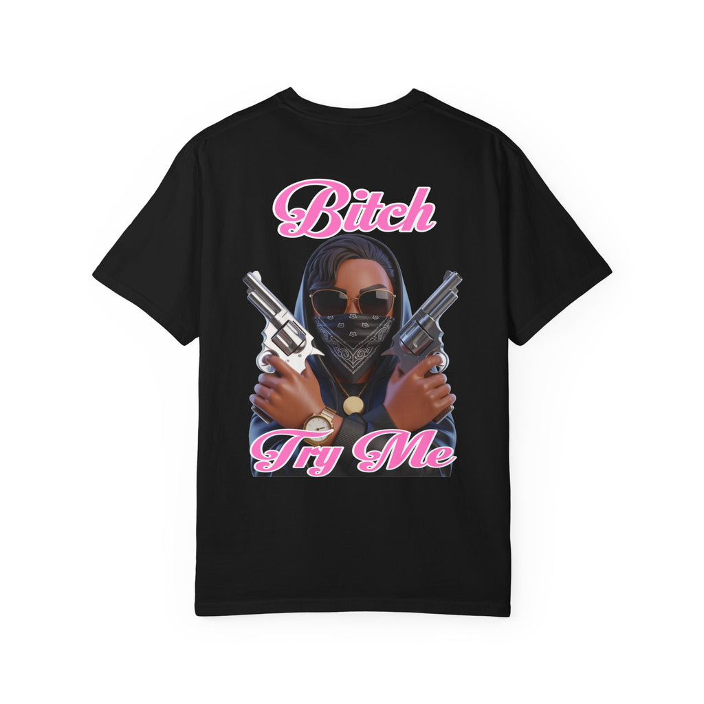 Try Me  T-Shirt