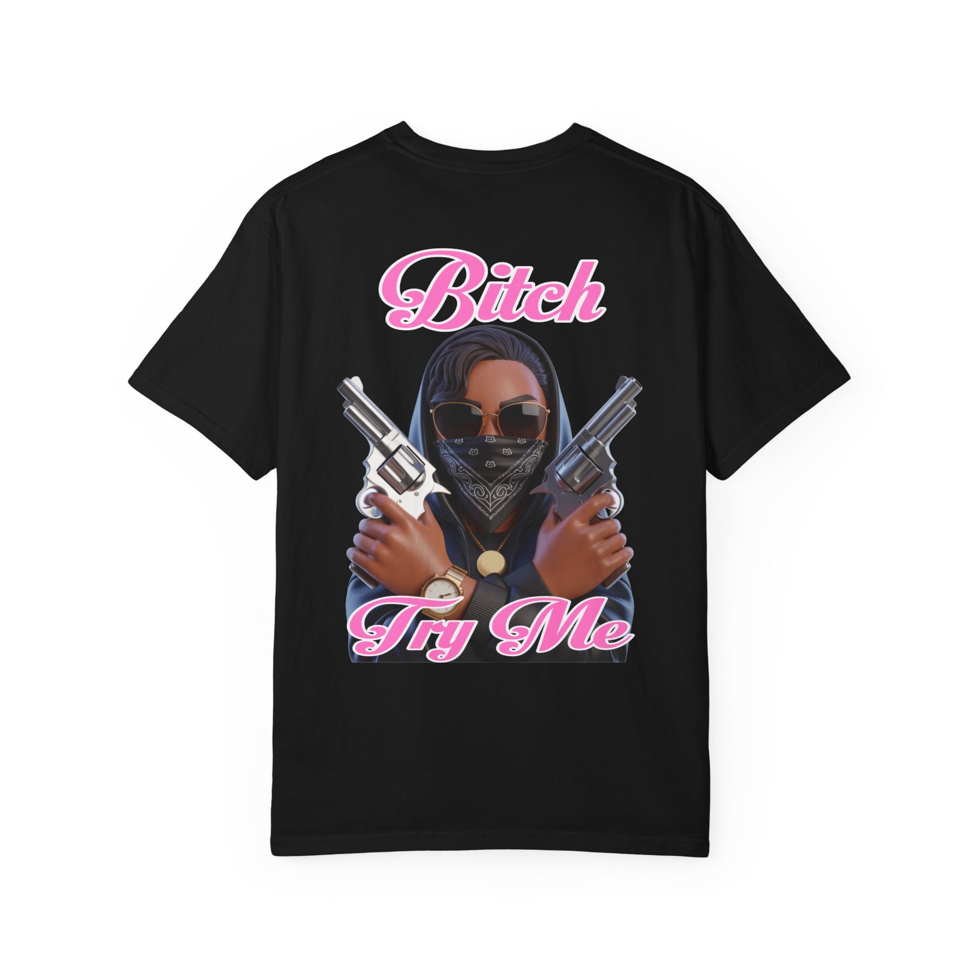 Try Me  T-Shirt