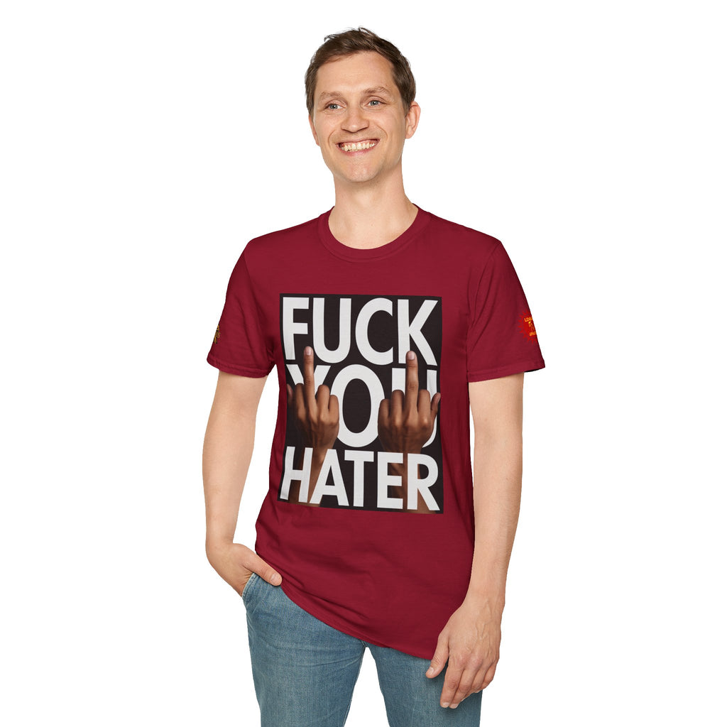Fuck You Hater  LD&P APPAREL T‑Shirt
