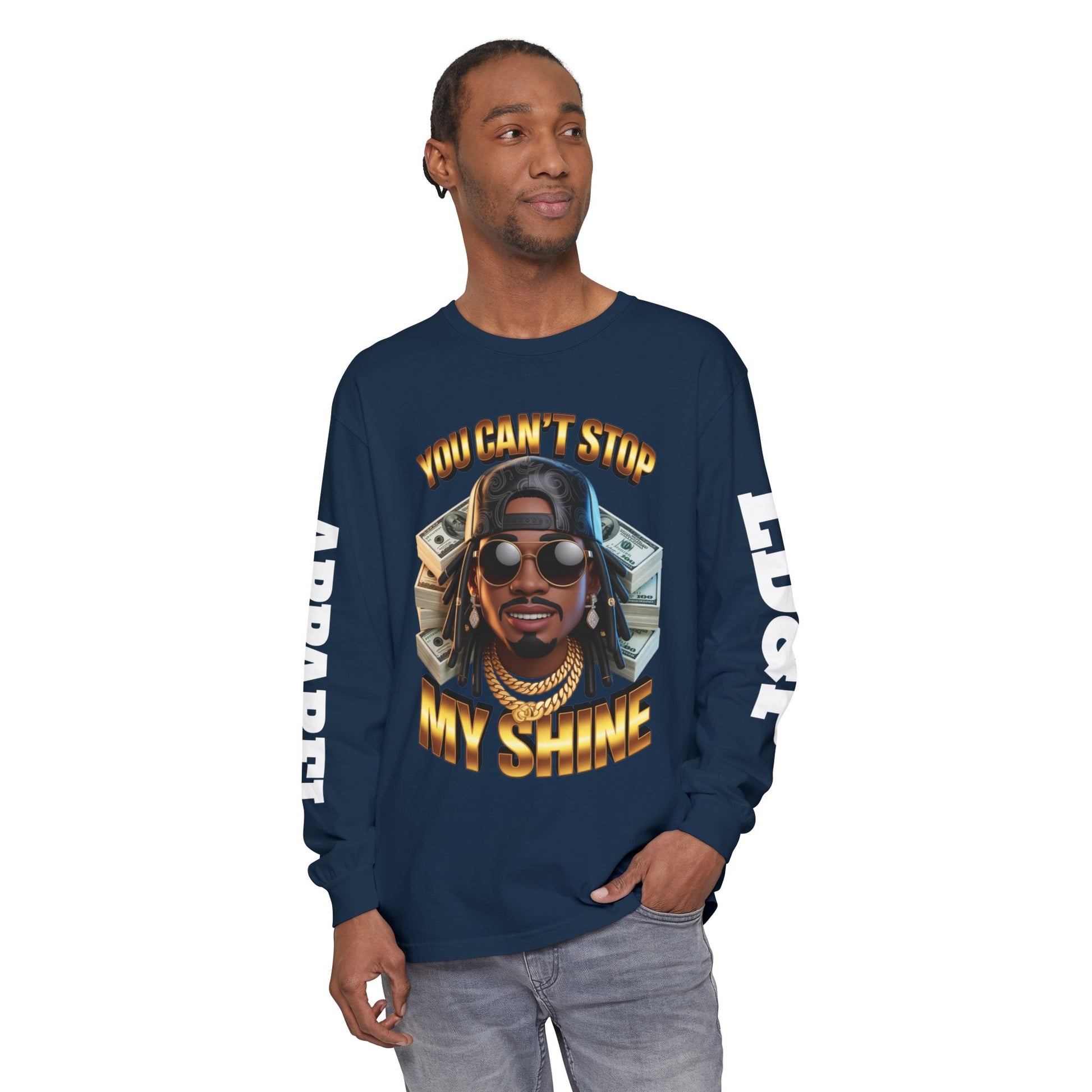 'You can't stop my shine ' Long Sleeve T-Shirt