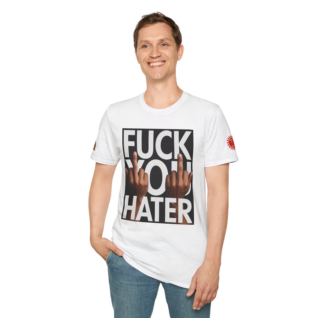 Fuck You Hater  LD&P APPAREL T‑Shirt
