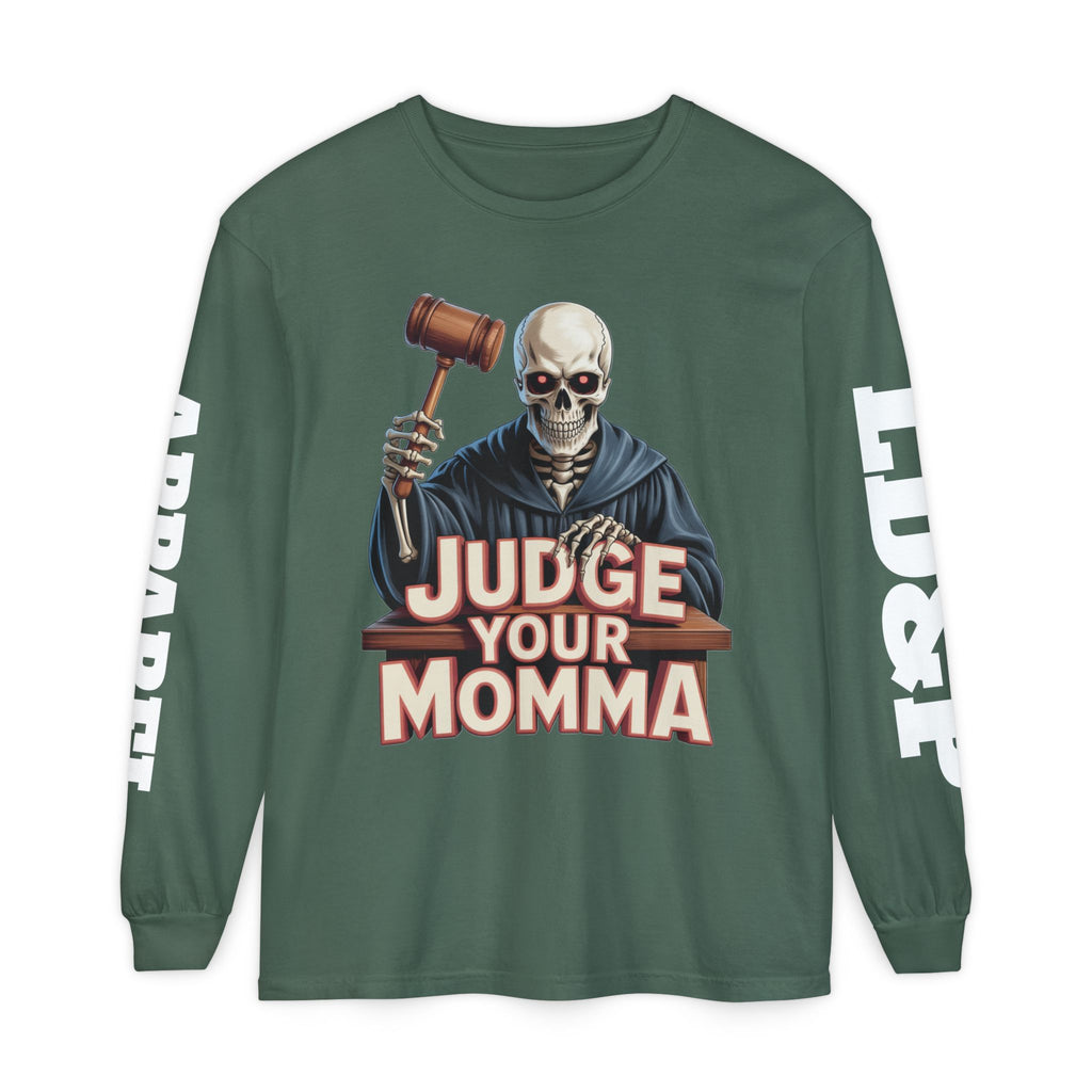 Judge Your Momma Long Sleeve T-Shirt