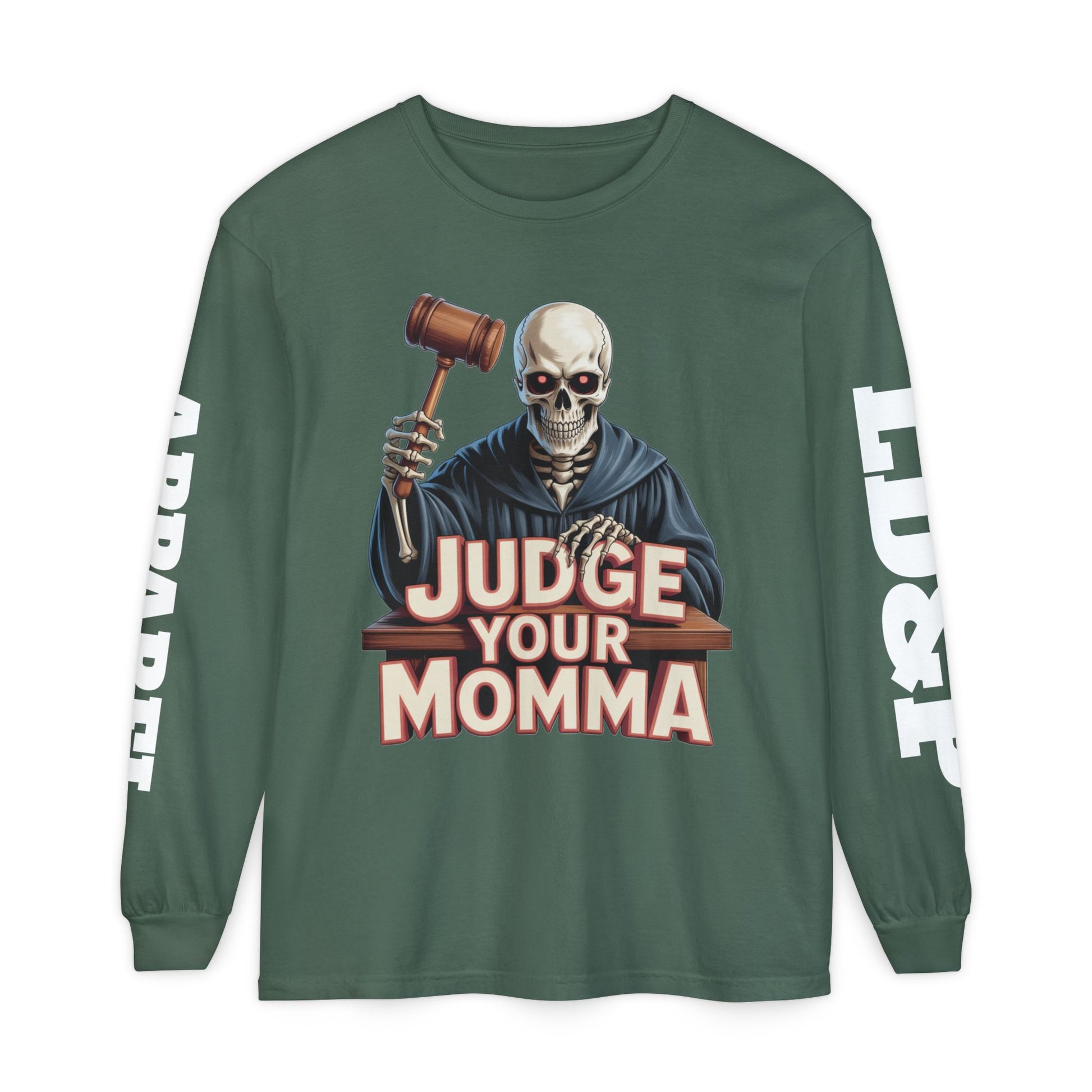 Judge Your Momma Long Sleeve T-Shirt