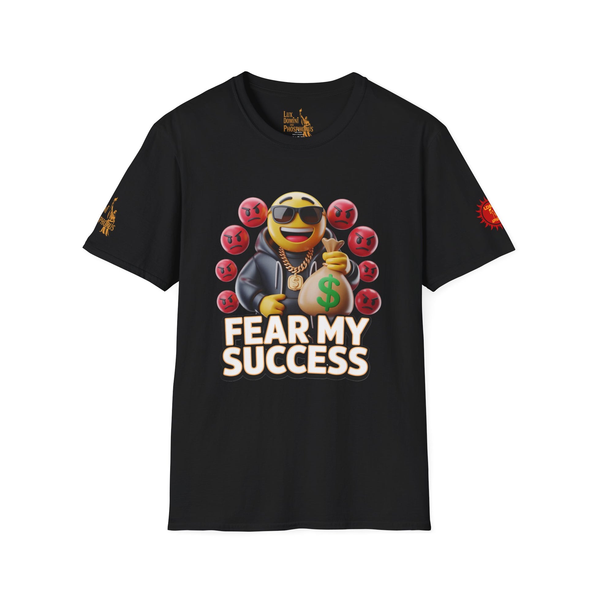 Fear My Success T-Shirt