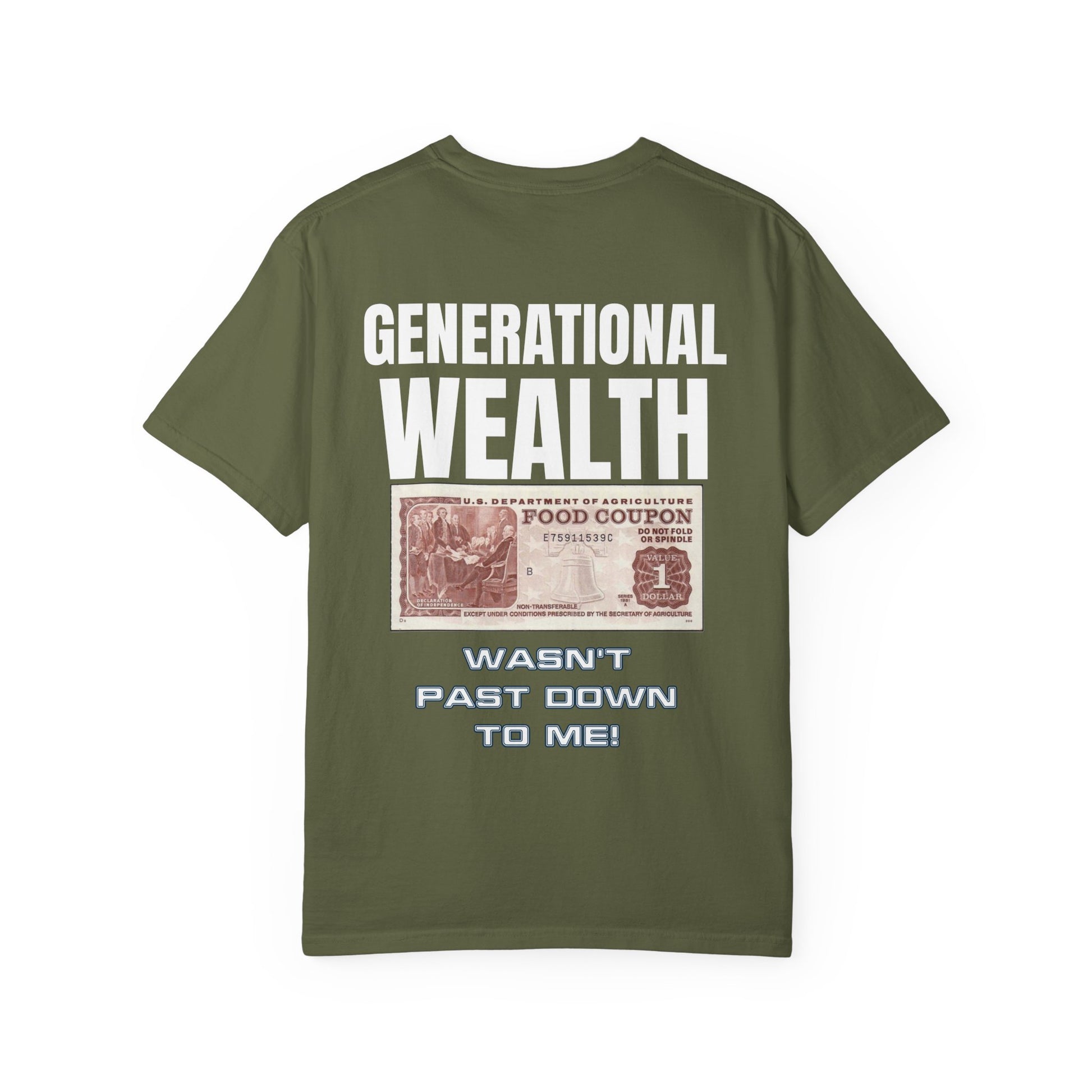 Garment-Dyed T-shirt Generational Wealth Tee