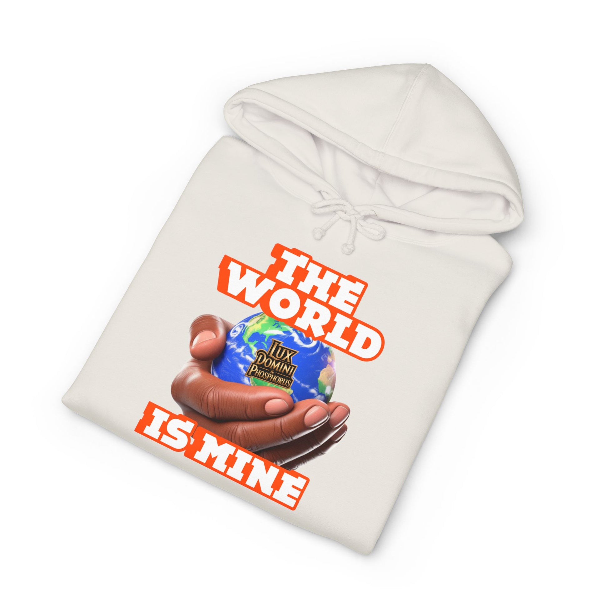 The World Is Mine Unisex Hoodie - LD&P APPAREL Design