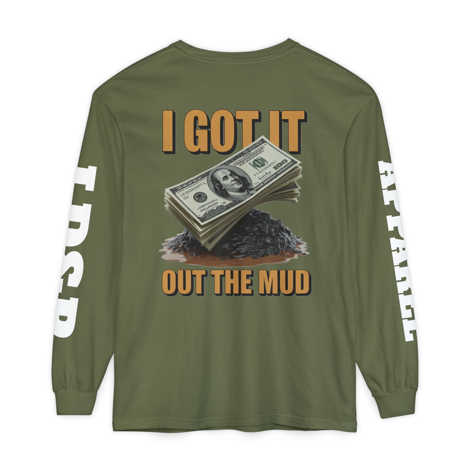 I Got It Out The Mud Long Sleeve T-Shirt LD&P APPAREL DESIGN