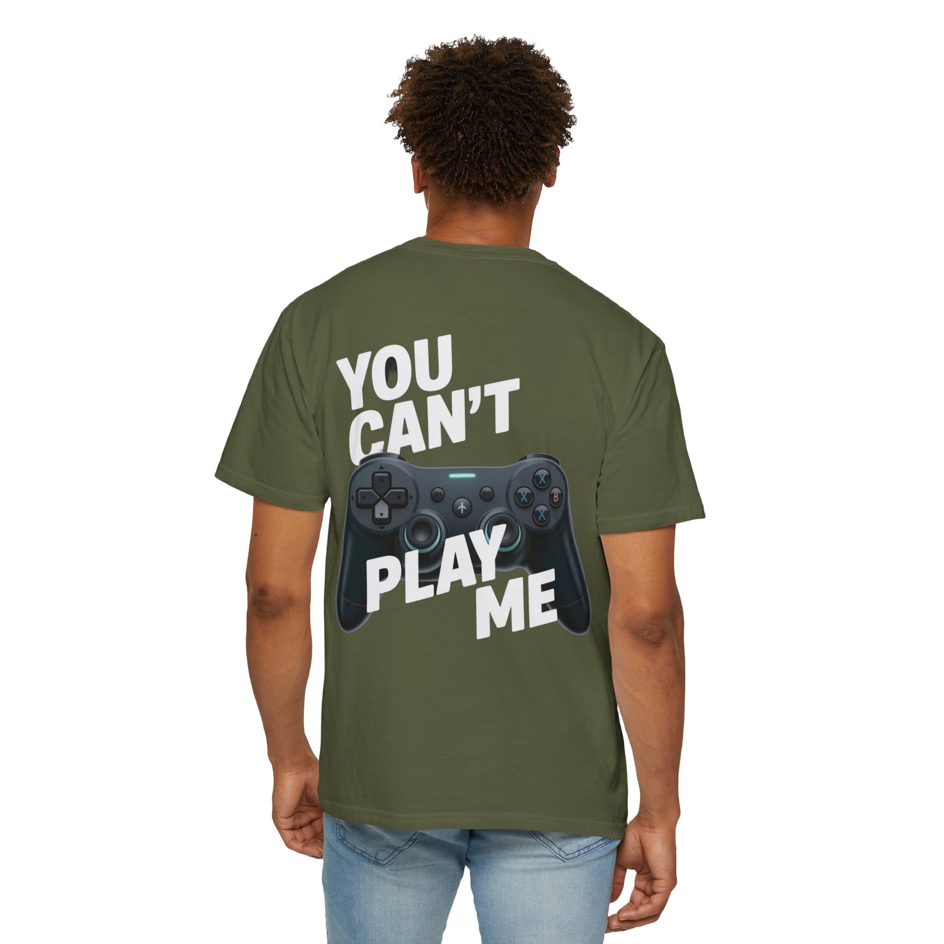 T-Shirt - 'You can't play me' Unisex Garment-Dyed Tee