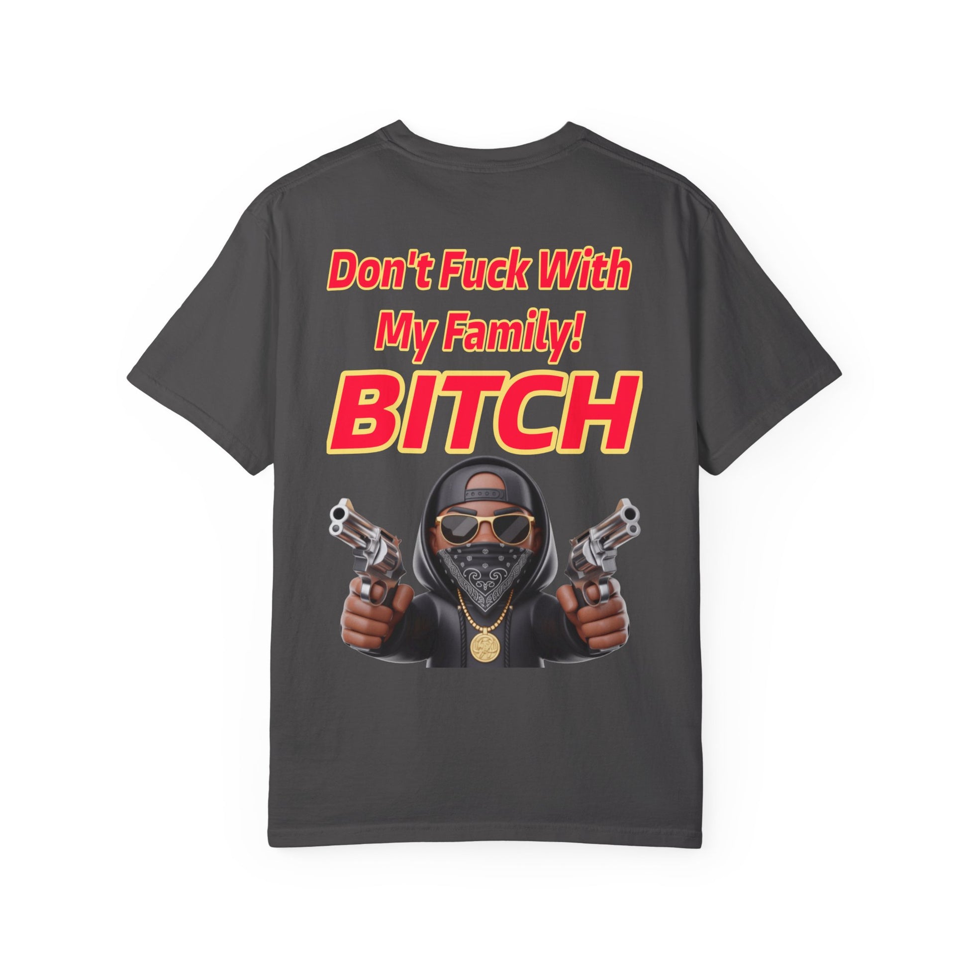 Unisex T-shirt - Don't Fuck with My Family Design