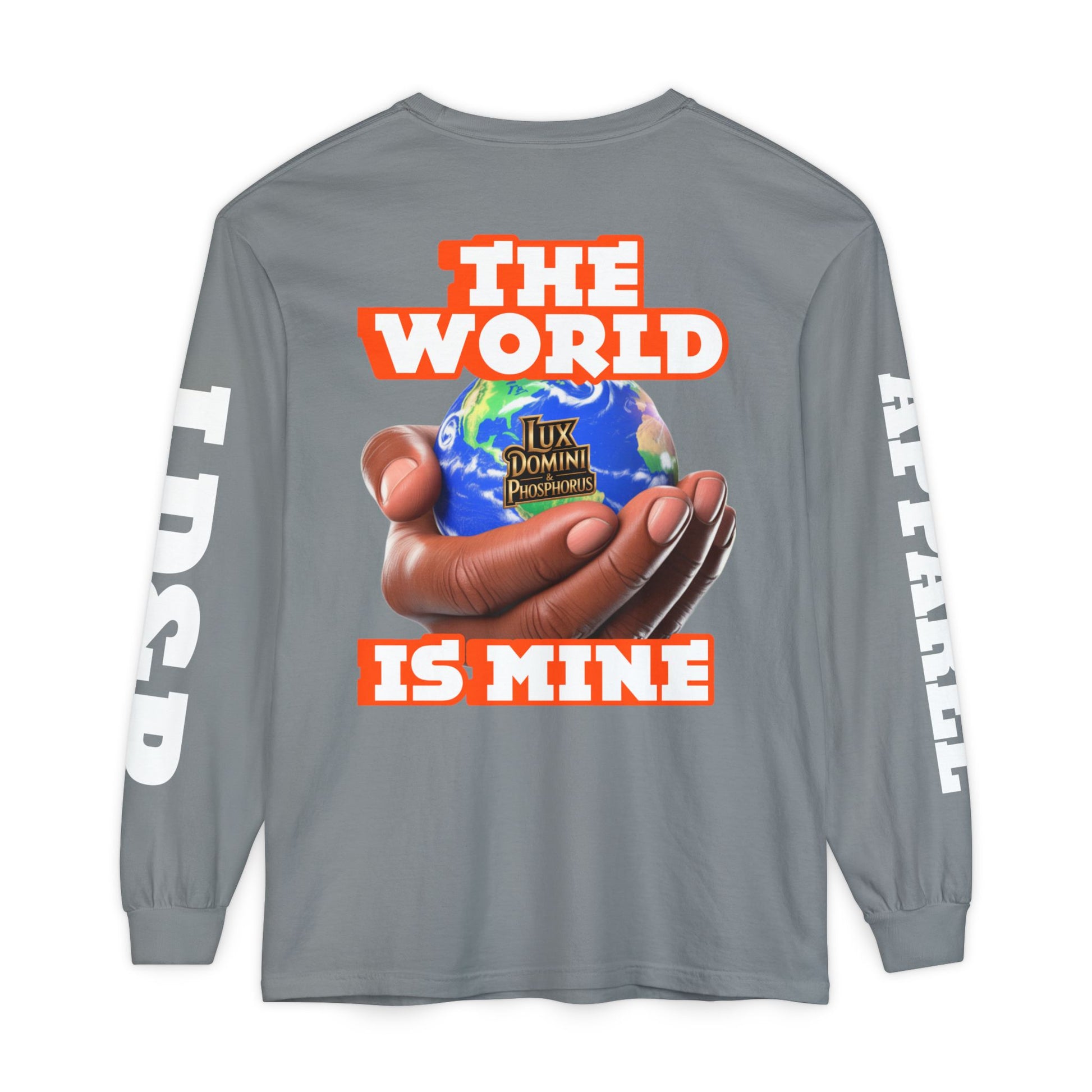 Garment-dyed Long Sleeve T-Shirt - The World Is Mine