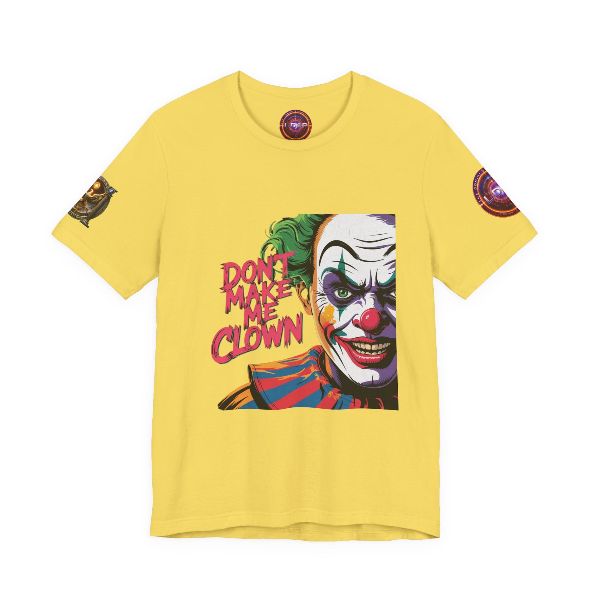Clown Tee - Don't make me clown - Unisex T-Shirt