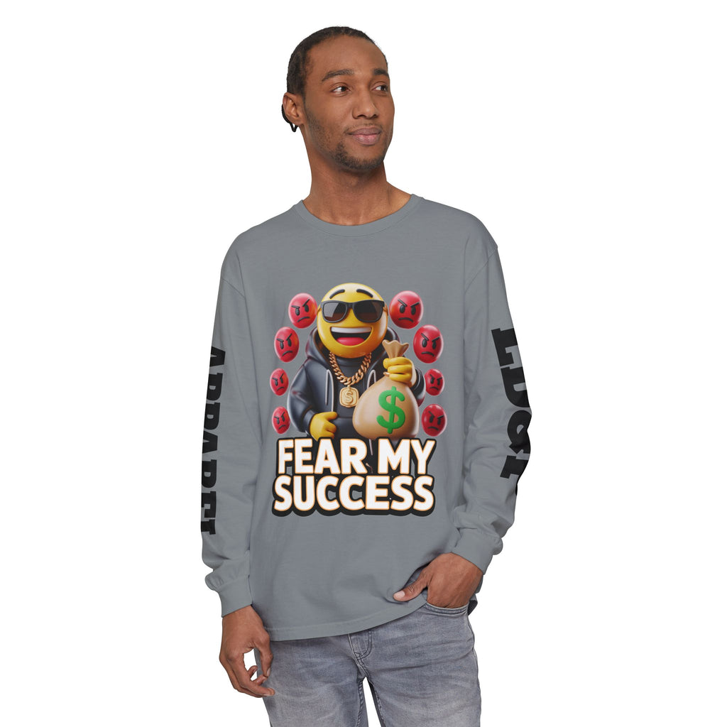 Fear My Success Long Sleeve T-Shirt