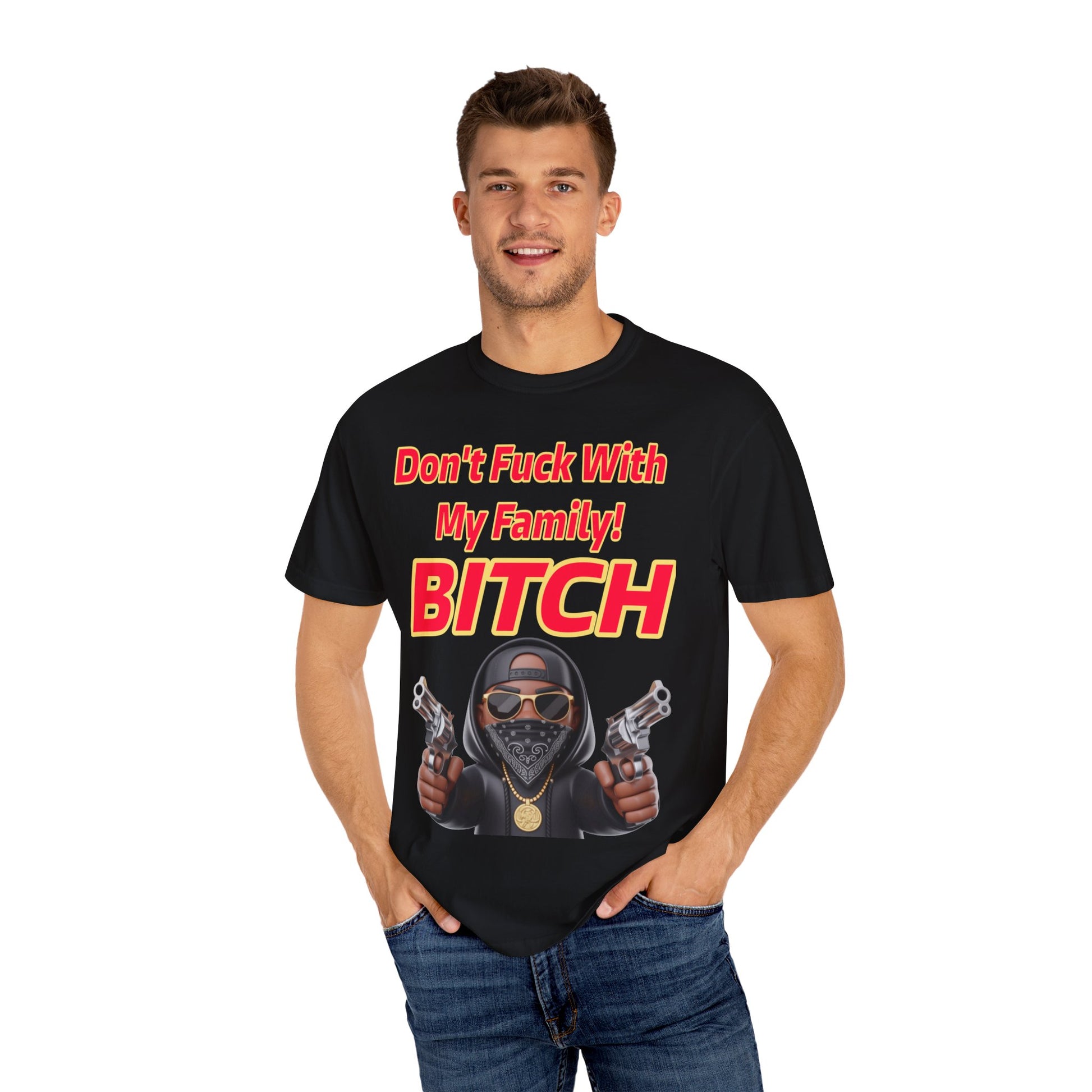 Unisex T-shirt - Don't Fuck with My Family Design