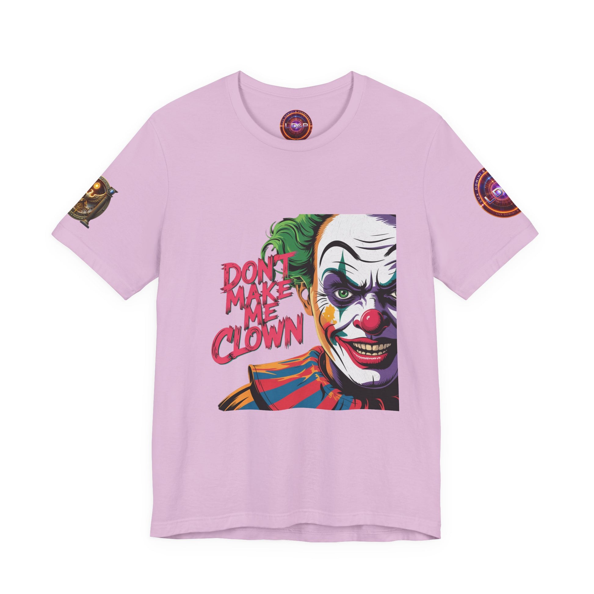 Clown Tee - Don't make me clown - Unisex T-Shirt