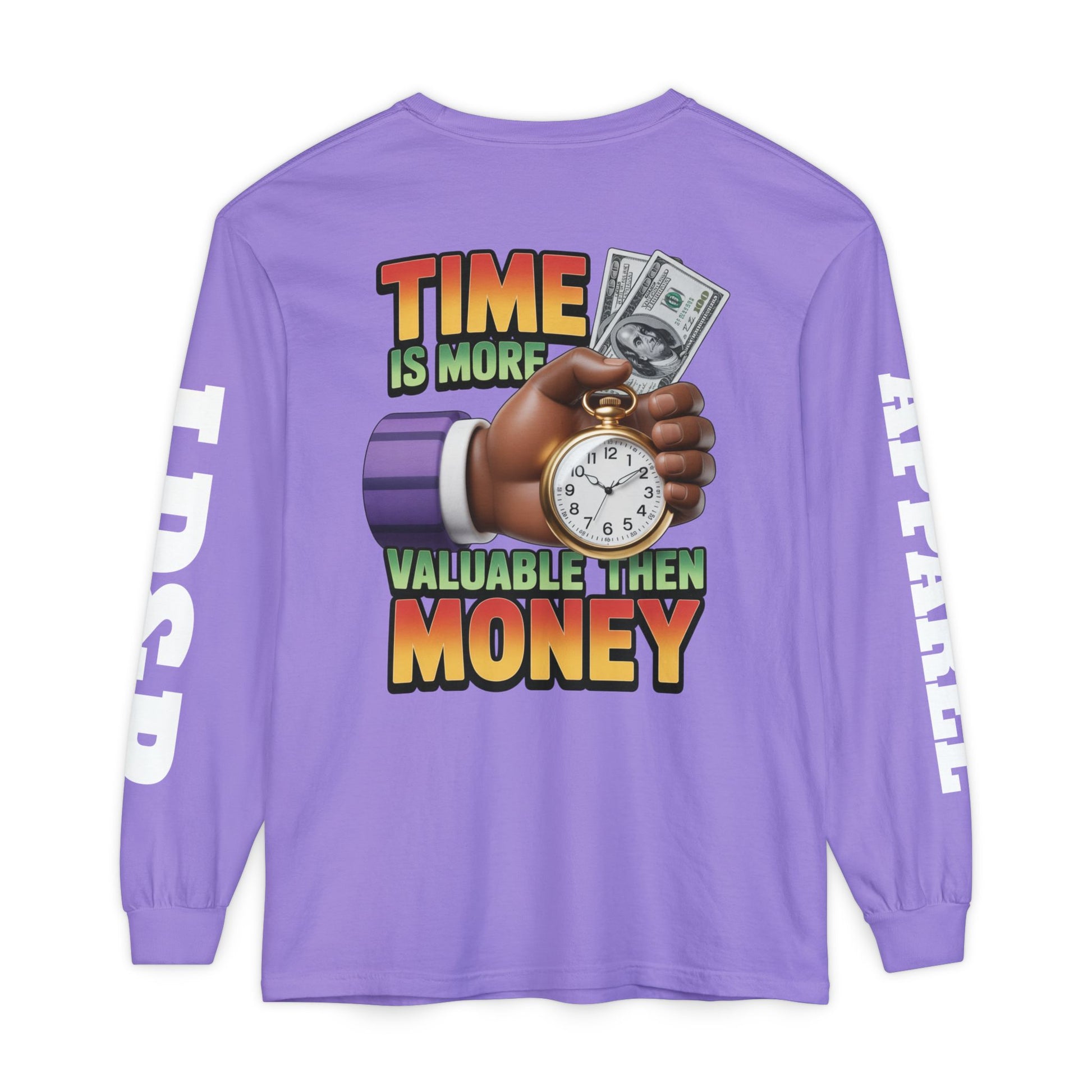 Time is more valuable than money Long Sleeve T-Shirt