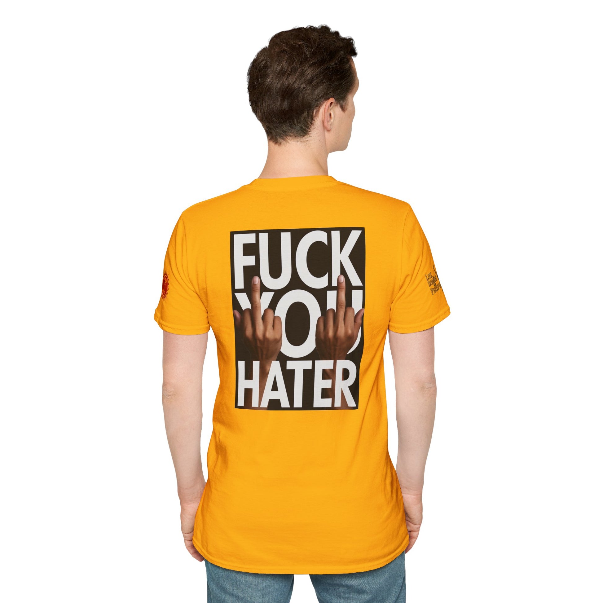 Fuck You Hater  LD&P APPAREL T‑Shirt
