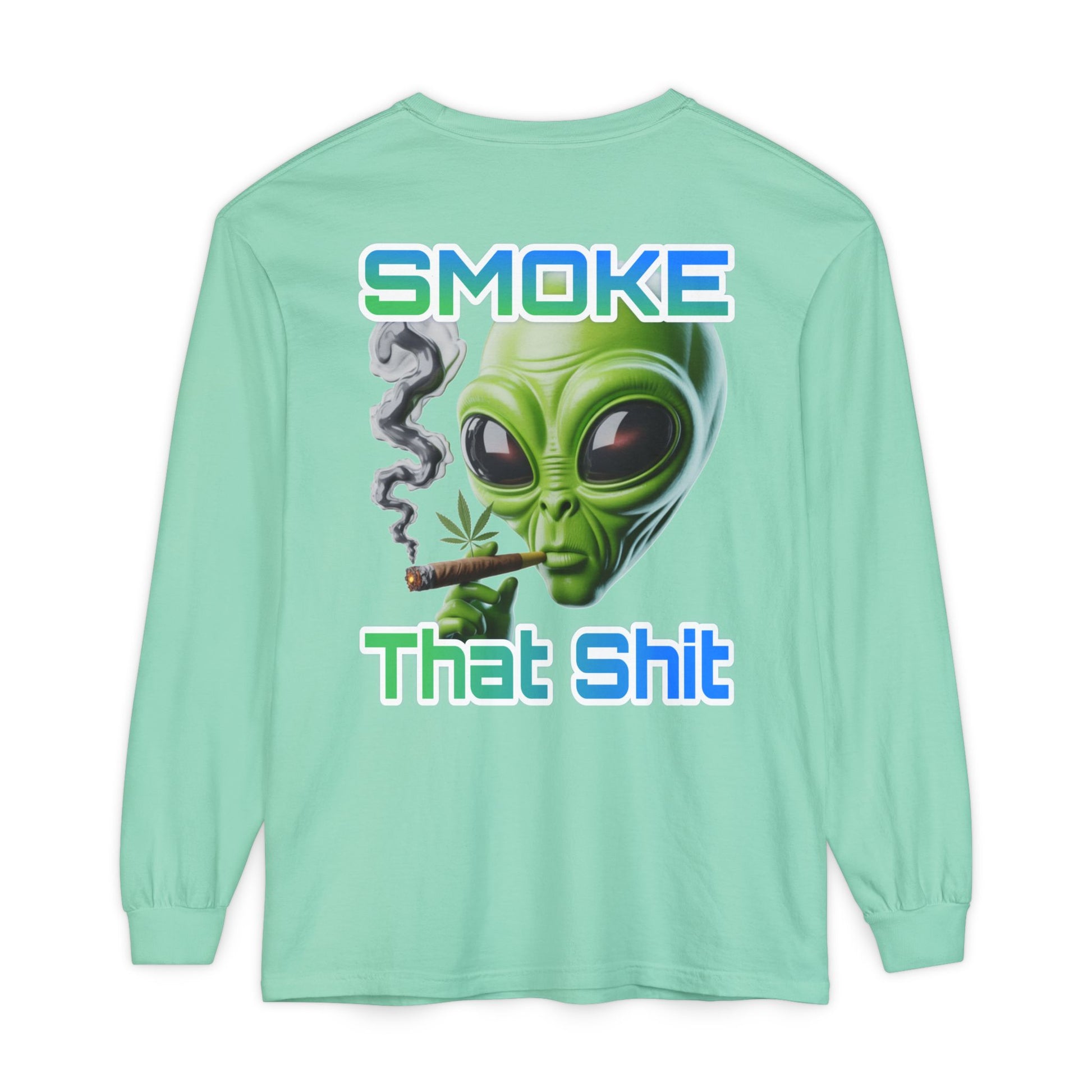 Smoke that Unisex Long Sleeve T-Shirt