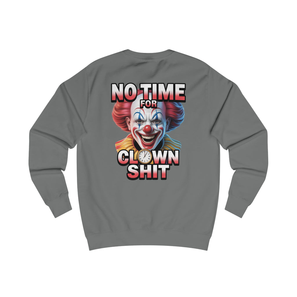 No Time for clowns