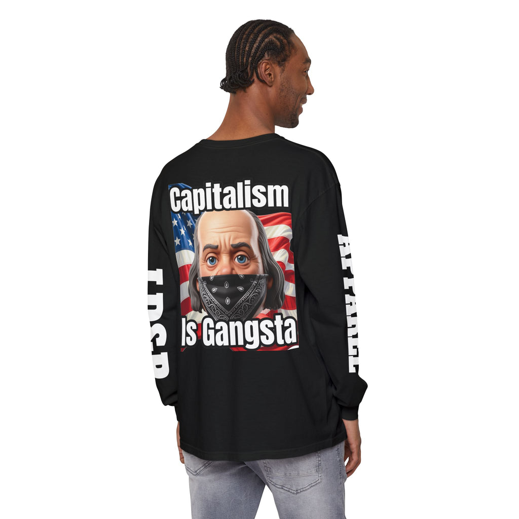 Capitalism is Gangsta Long Sleeve T-Shirt