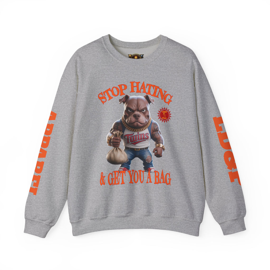 Unisex Sweatshirt Stop Hating LD&P Apparel Design