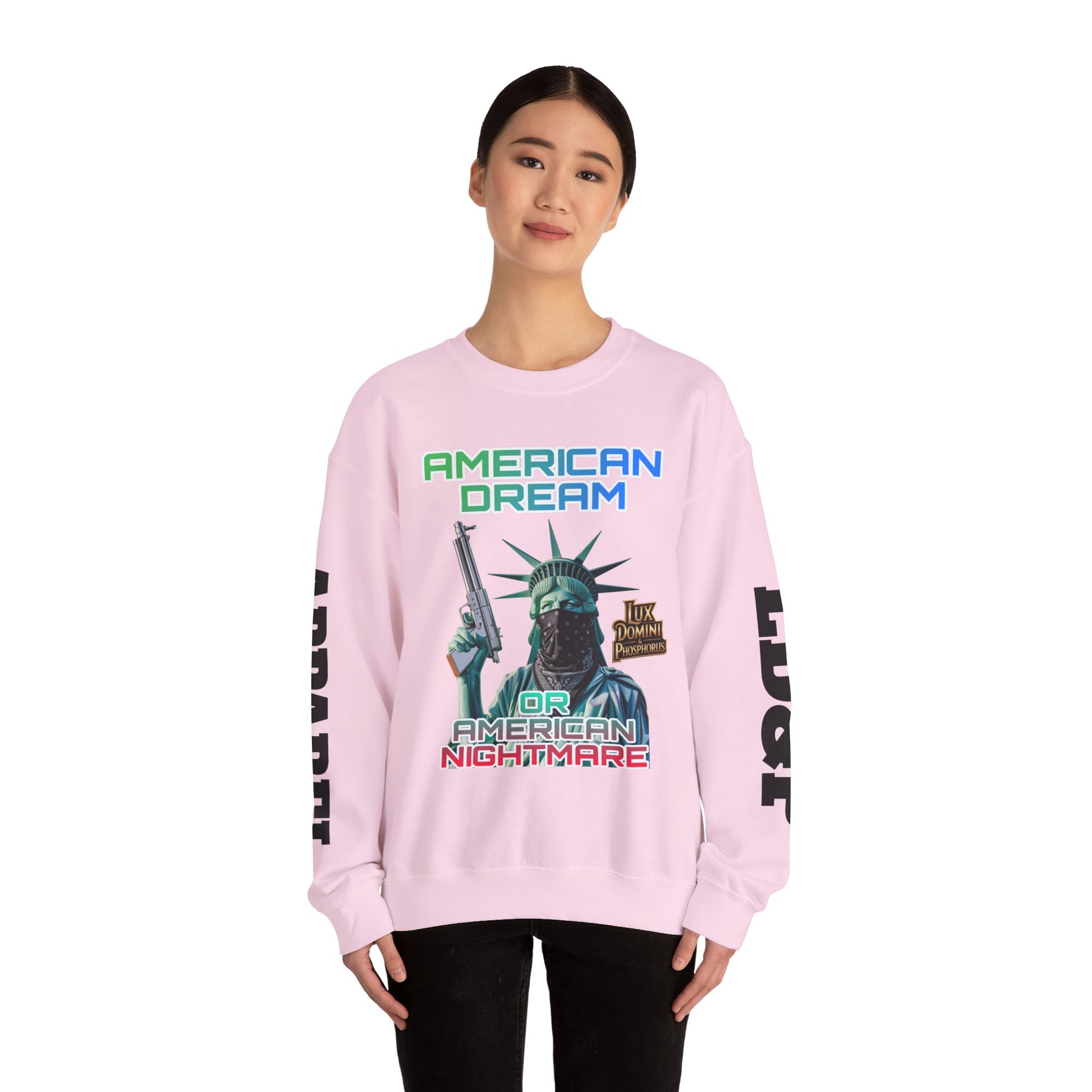 Sweatshirt - American Dream or Nightmare LD&P Apparel Design