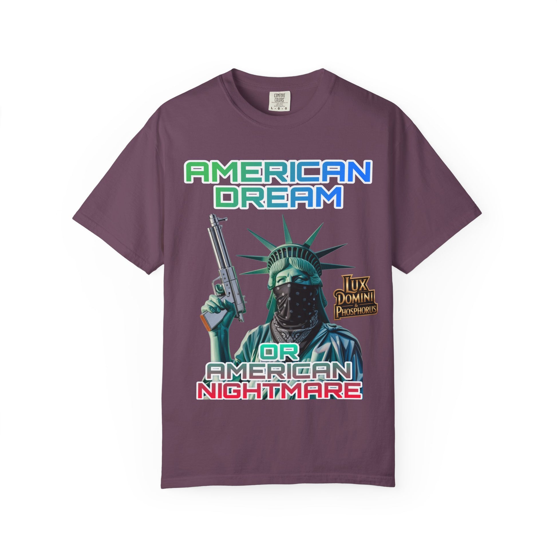 T-shirt American Dream or Nightmare Unisex Garment-Dyed