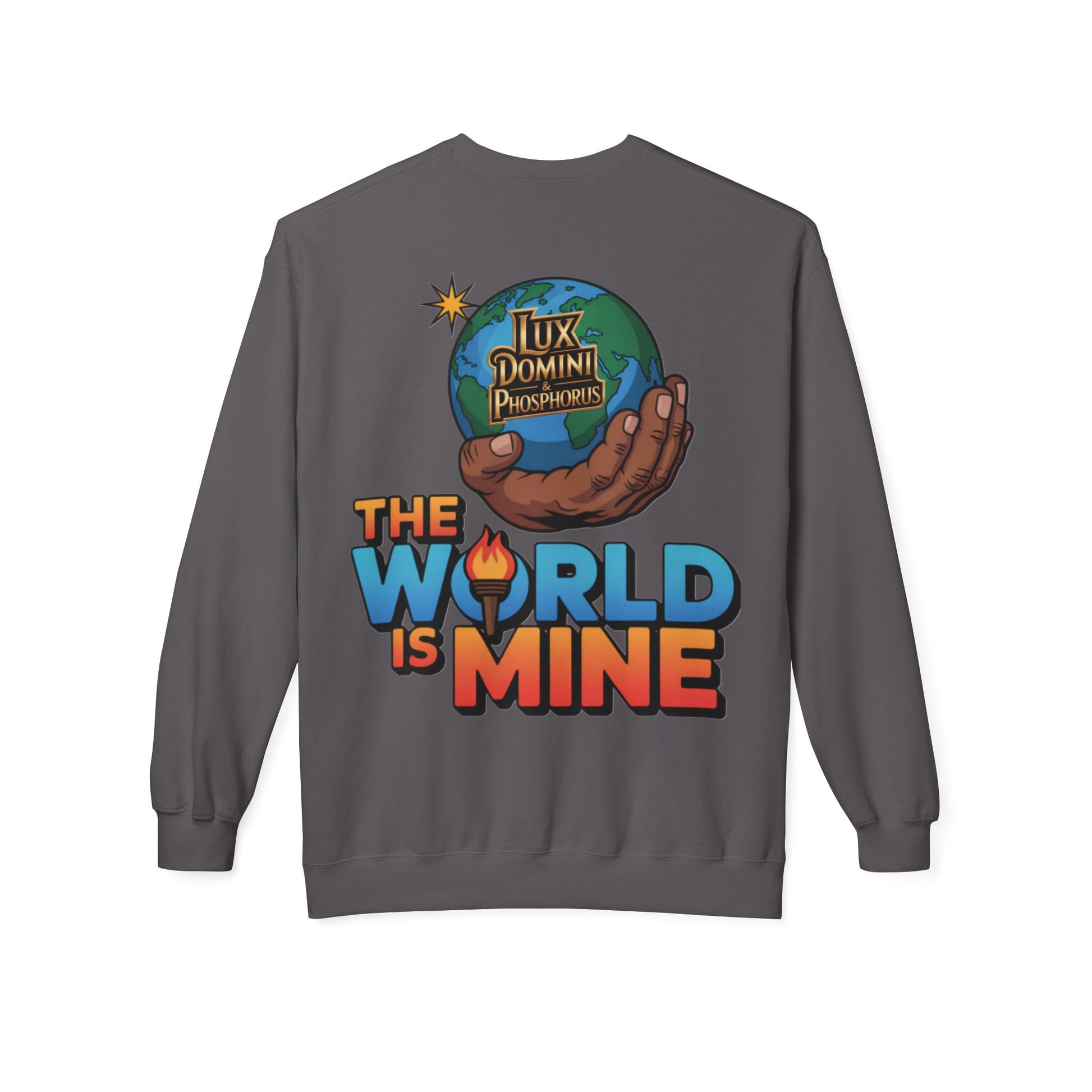 "The World Is Mine"  Design 2 Crewneck Sweatshirt